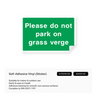 Sign with "Please Do Not Park on Grass Verge"