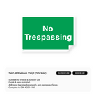 Sign with "No Trespassing"