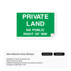 Sign with "Private Land No Public Right of Way"