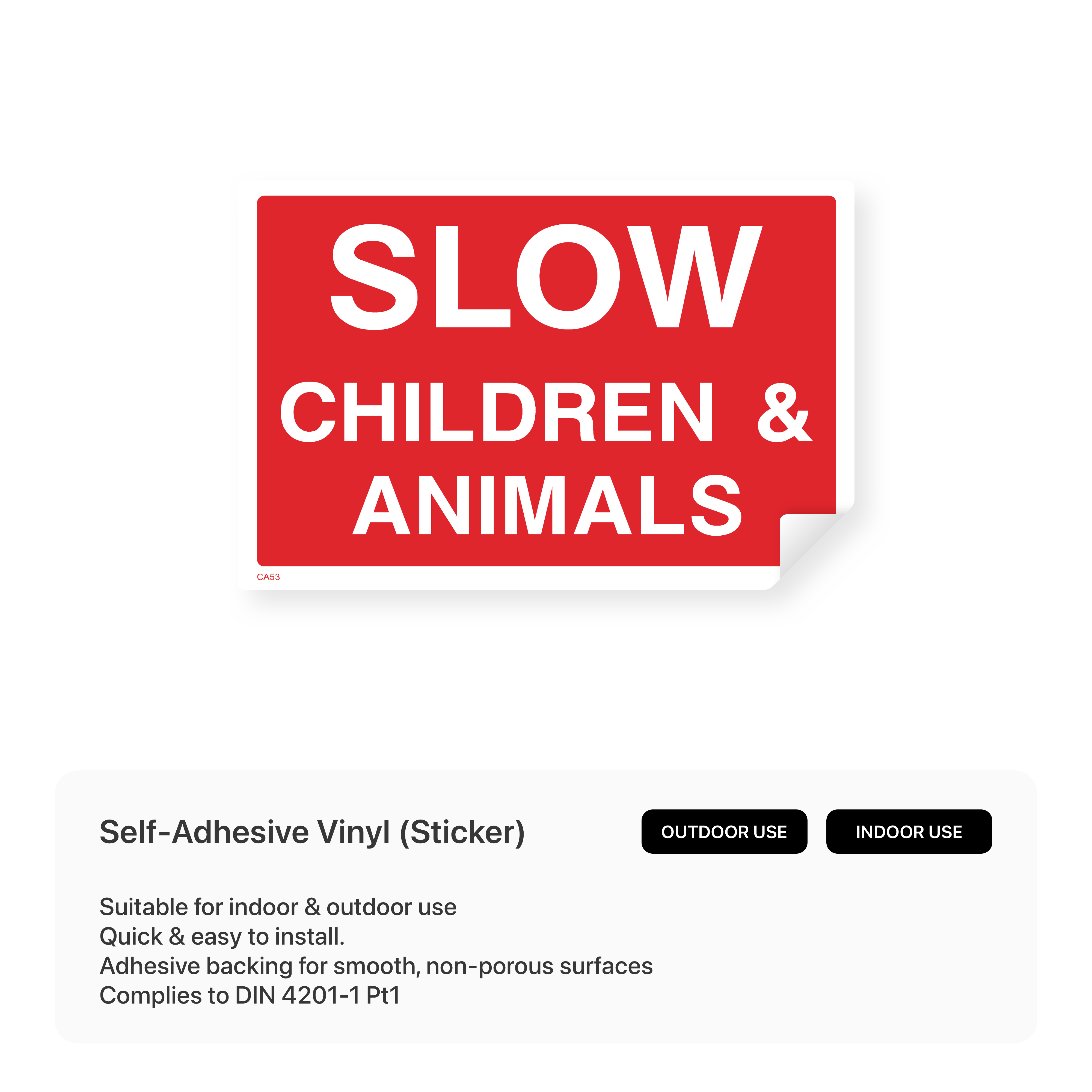 Sign with "Slow Children and Animals"