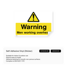 Construction site warning sign: "Warning men working overhead"