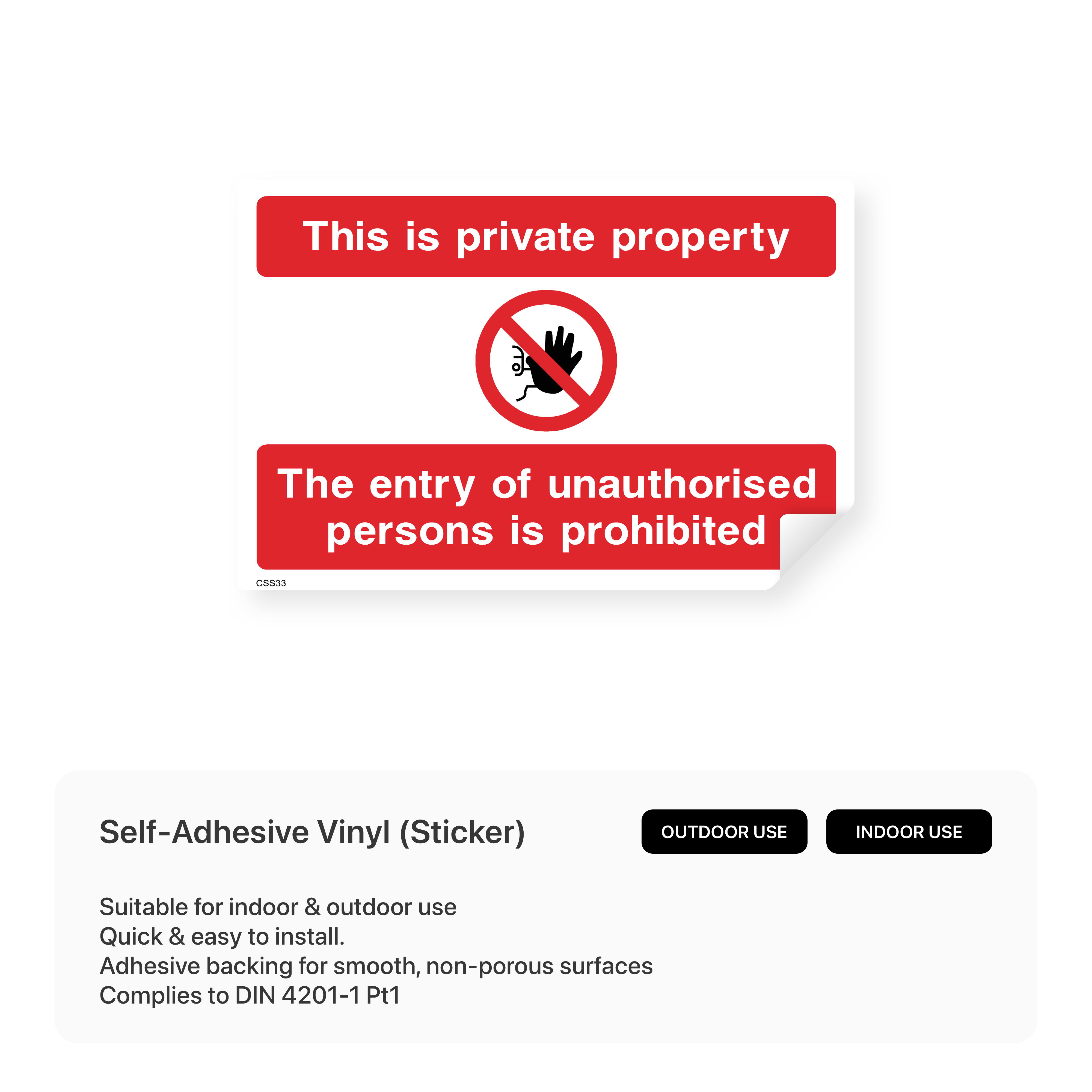 Construction site sign: "This is private property. Unauthorised entry prohibited."