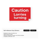 Construction site warning sign: "Caution lorries turning"