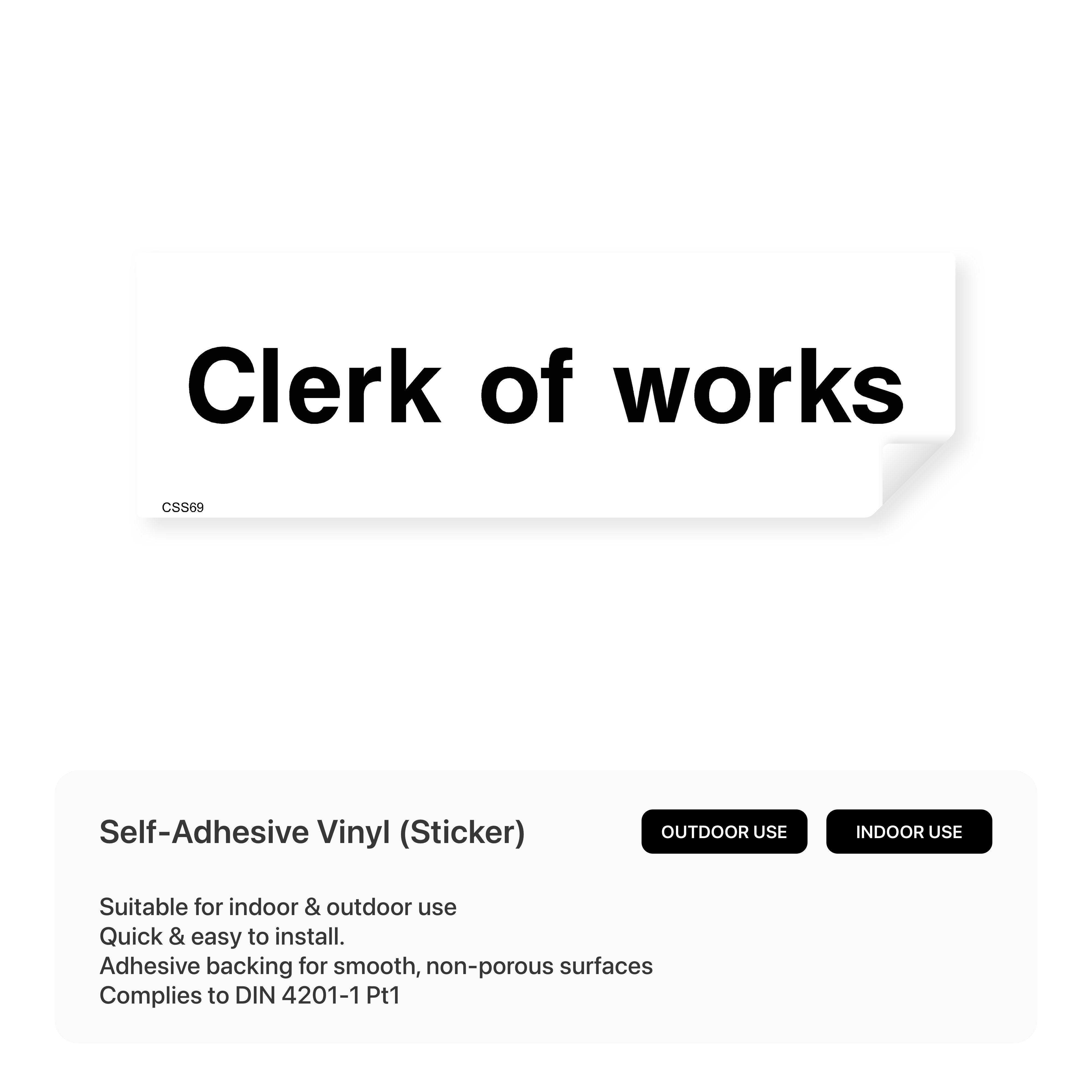 Construction site sign: "Clerk of Works"