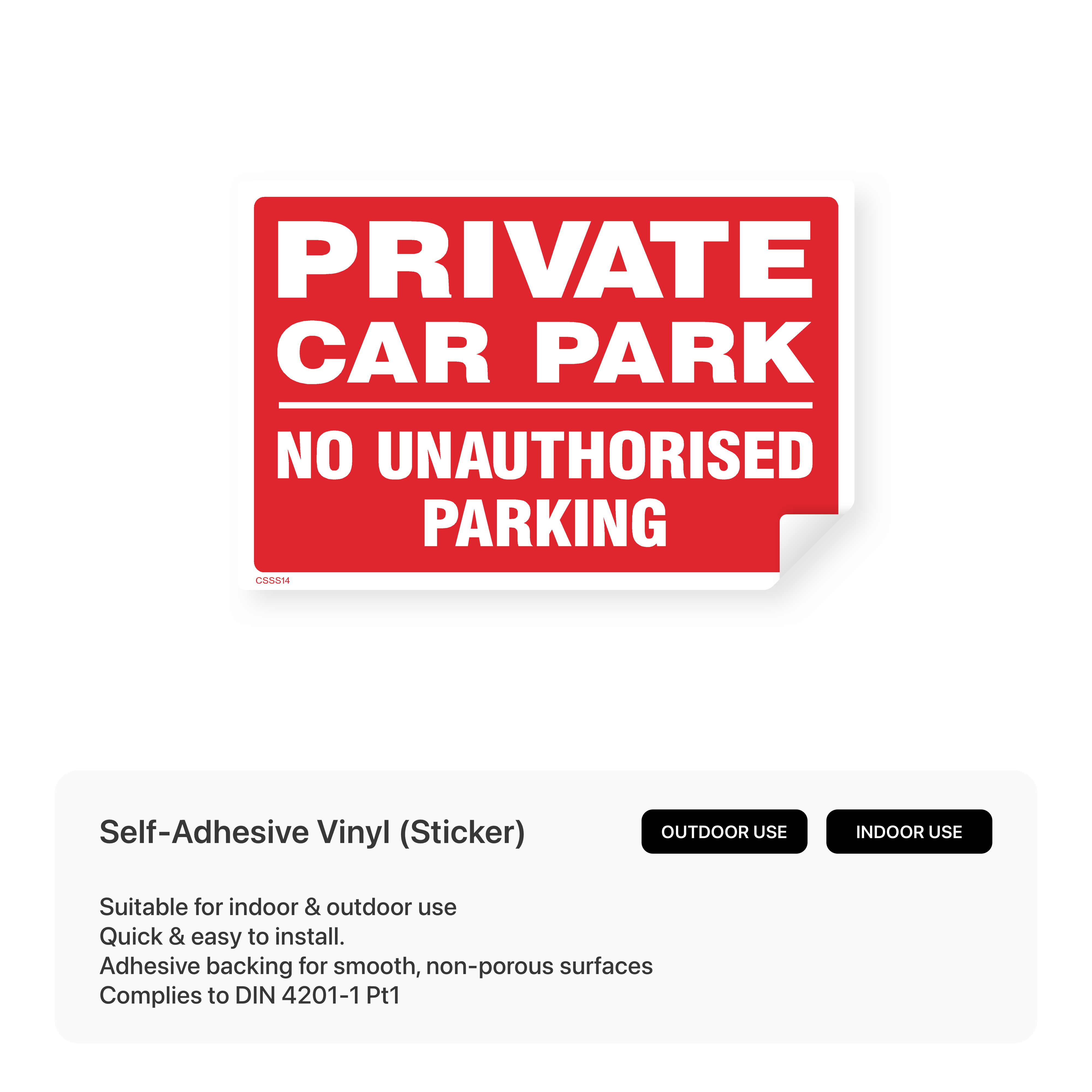 Private car park no unauthorised parking sign