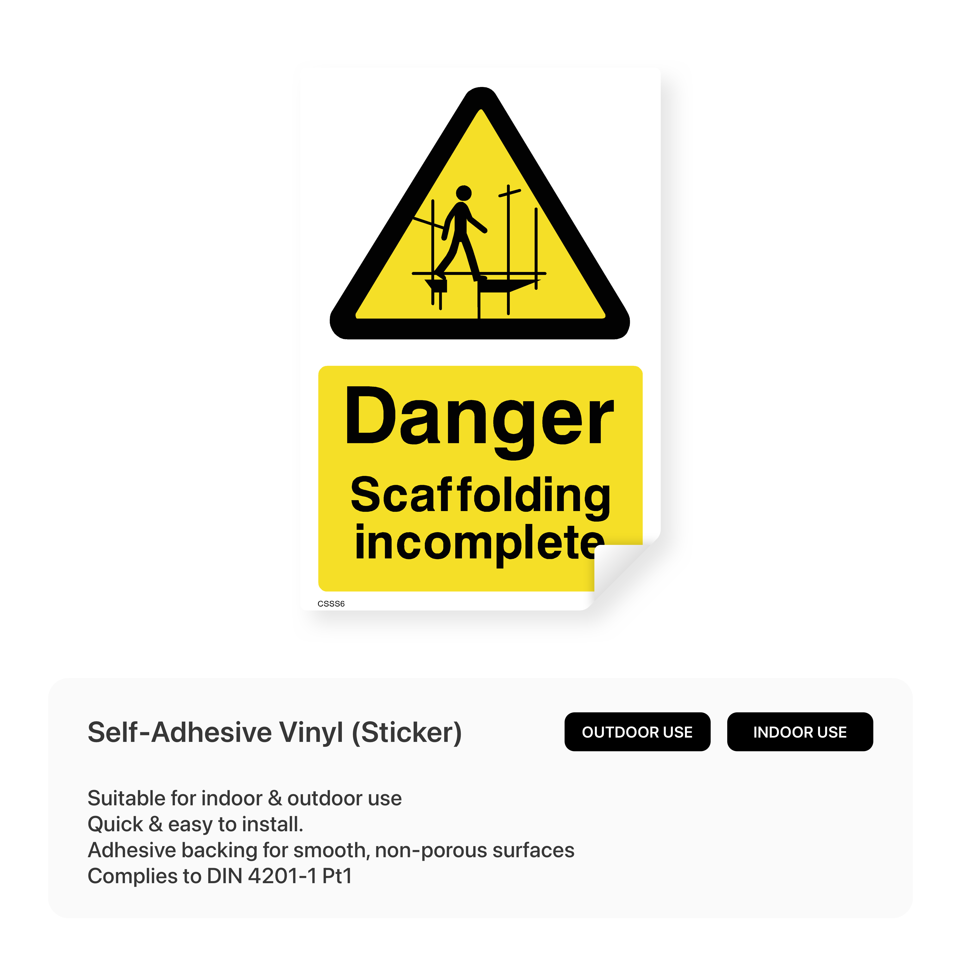 Danger sign for incomplete scaffolding