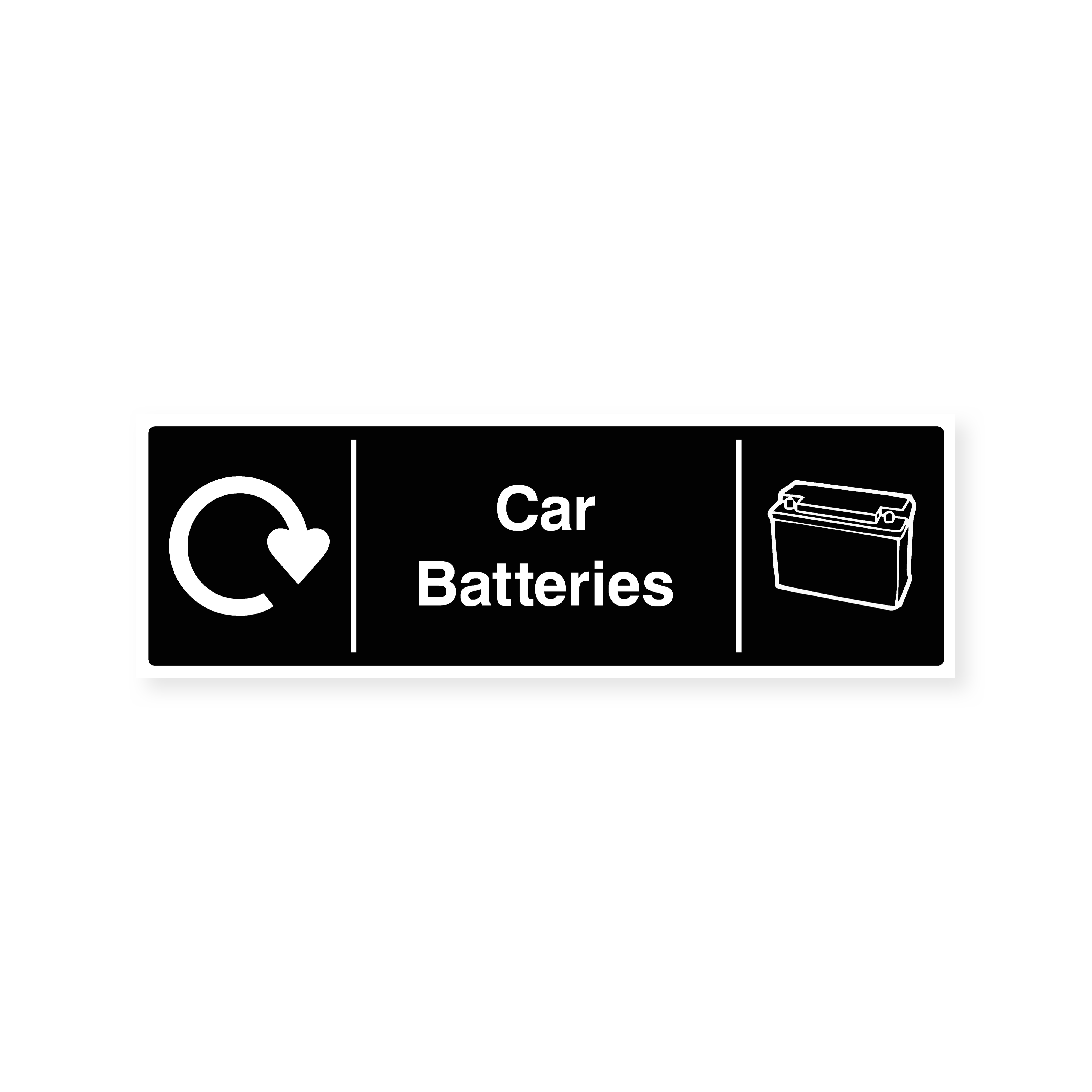 Car Batteries Recycling - Safety Sign – Safety Signs & Stickers