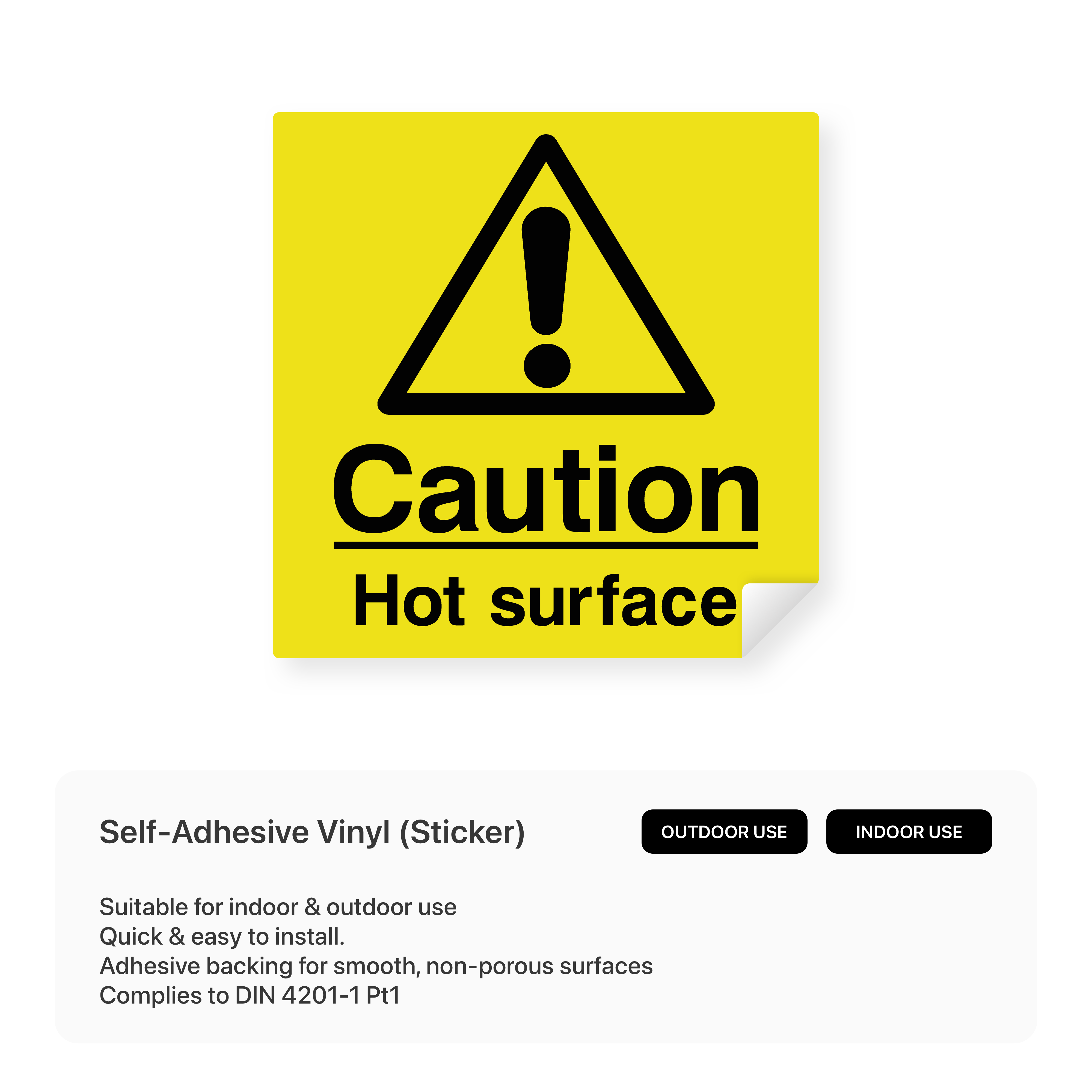 Square sign cautioning about hot surfaces.