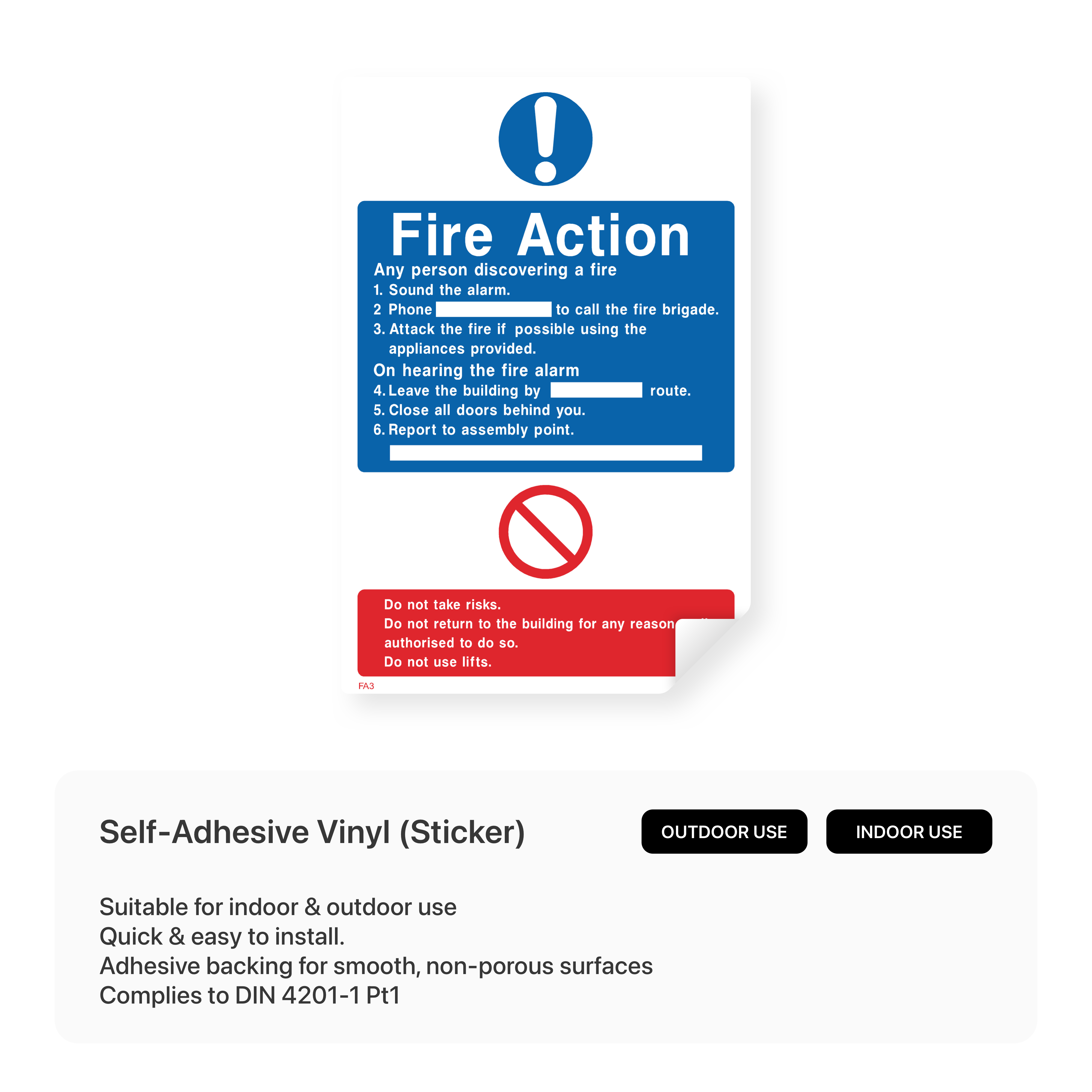 Fire action sign to sound the alarm if fire is discovered