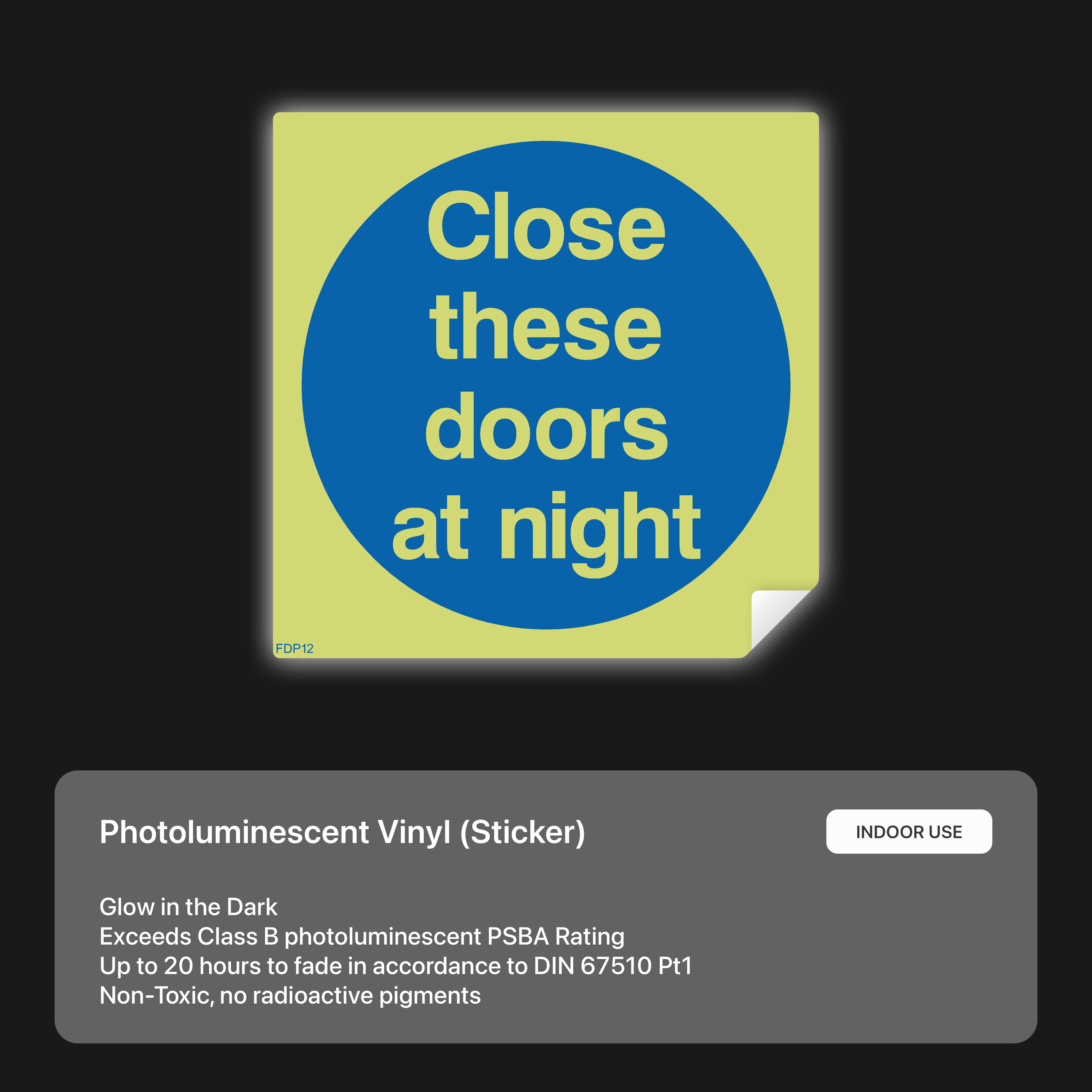 Door sign: "Close at night"