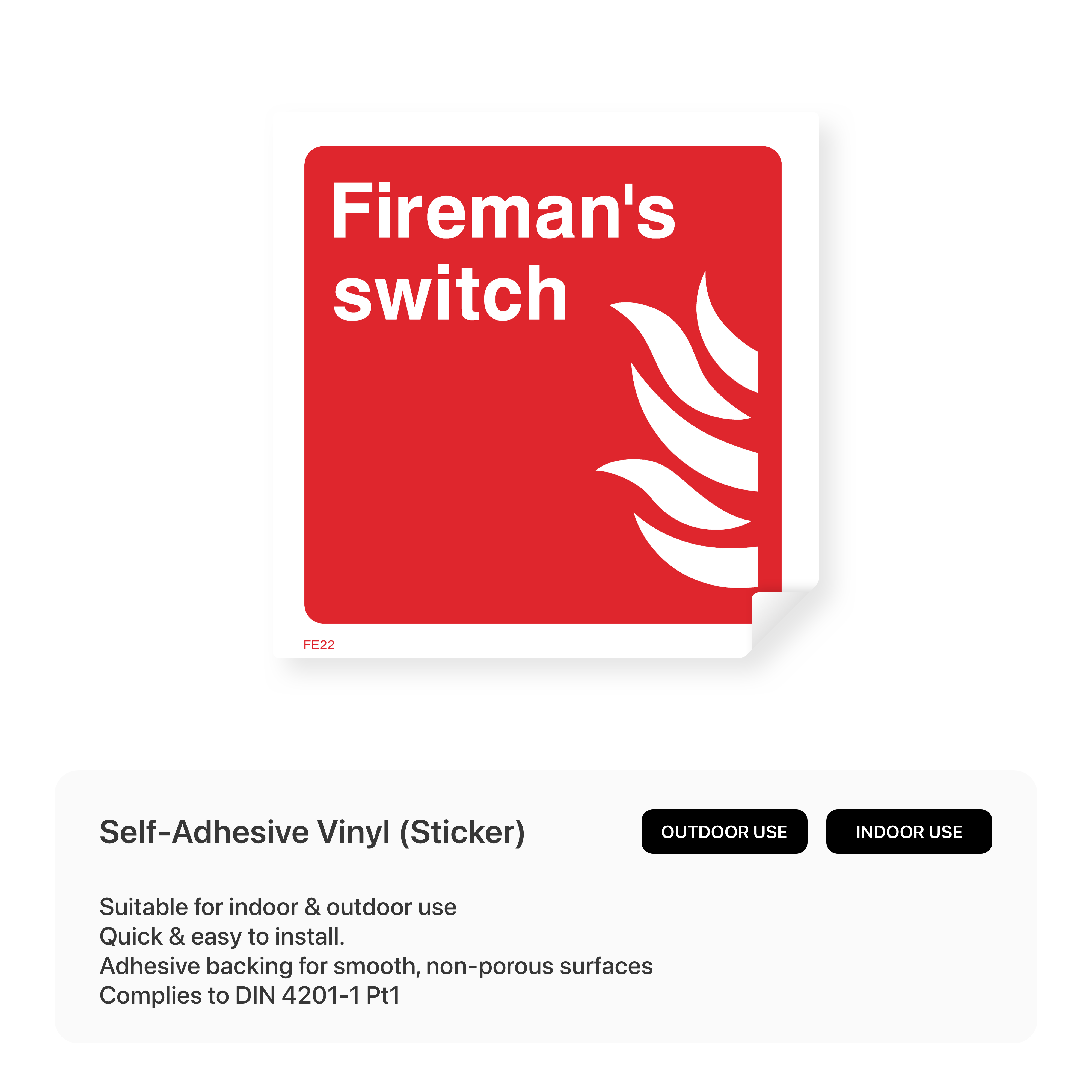 Fireman's switch sign