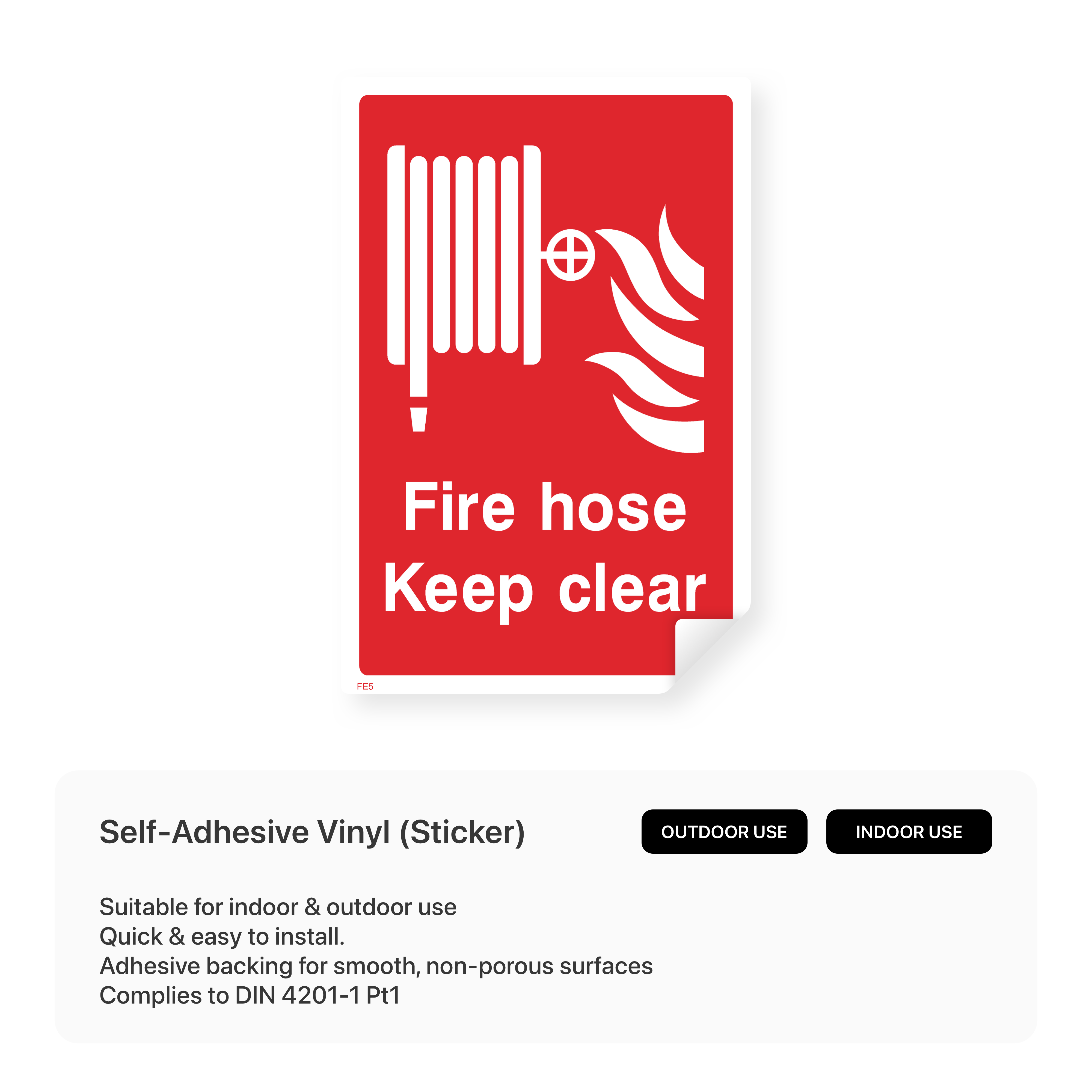 Fire hose sign: "Keep clear"