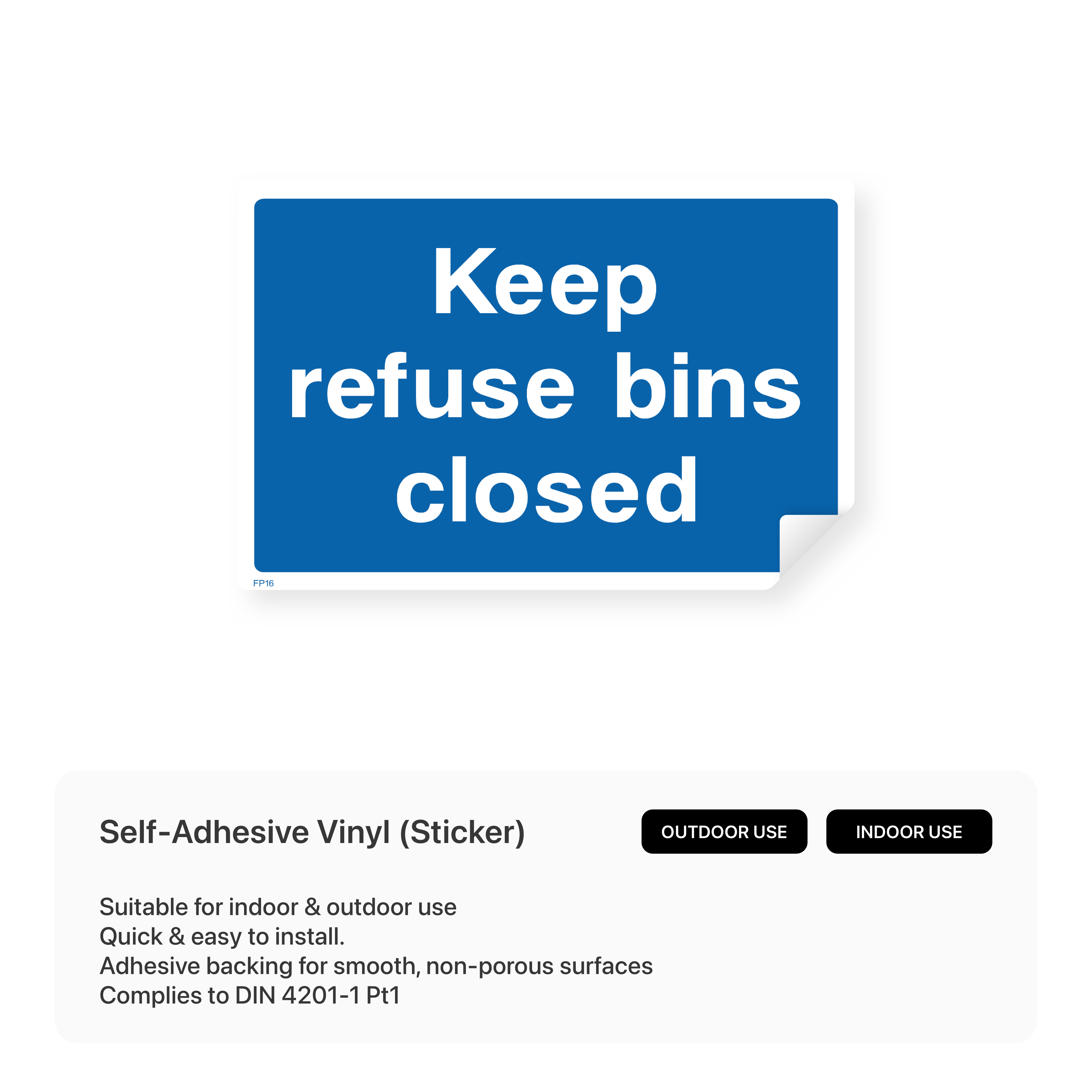 Sign to keep refuse bins closed