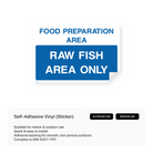 Food processing sign for raw fish area only