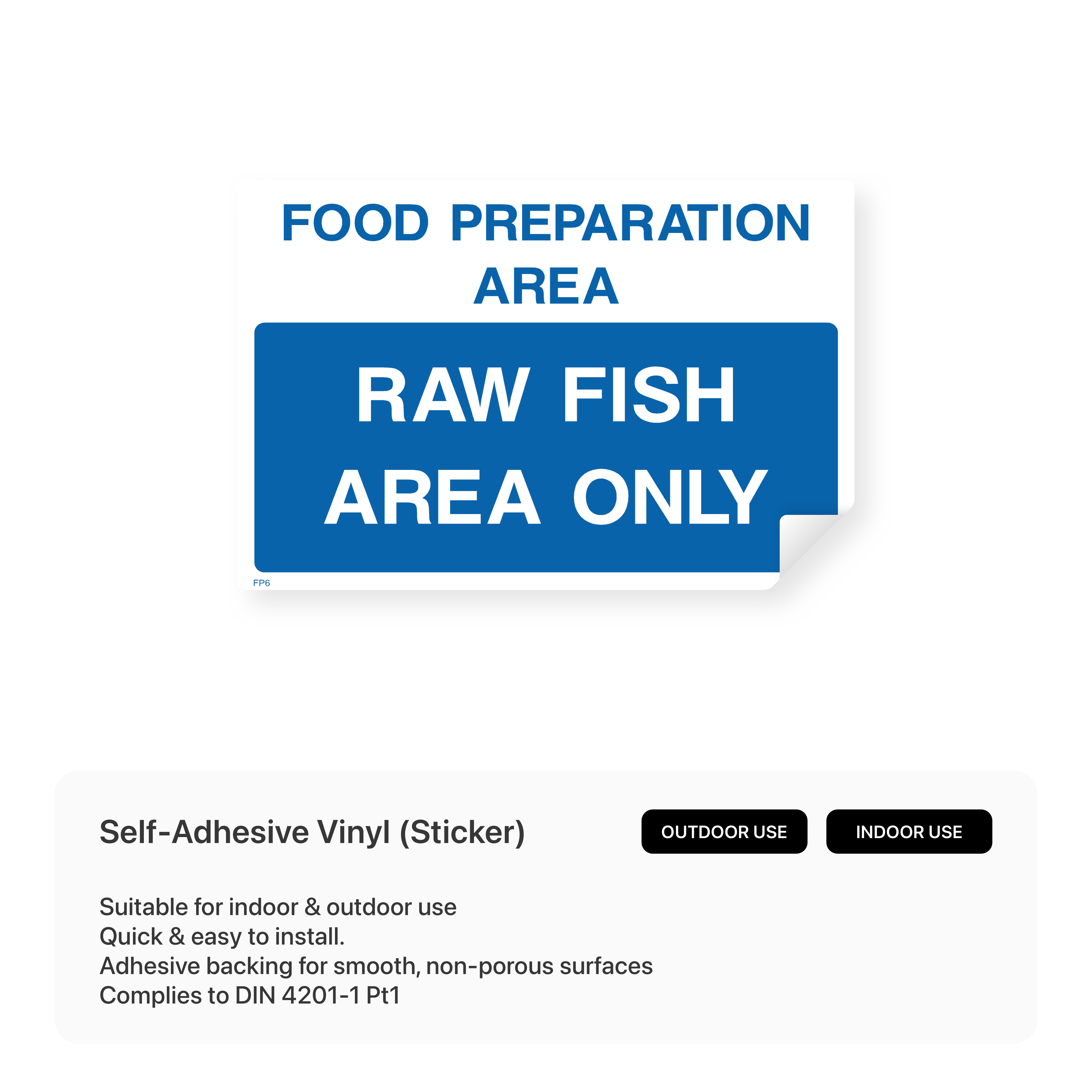 Food processing sign for raw fish area only