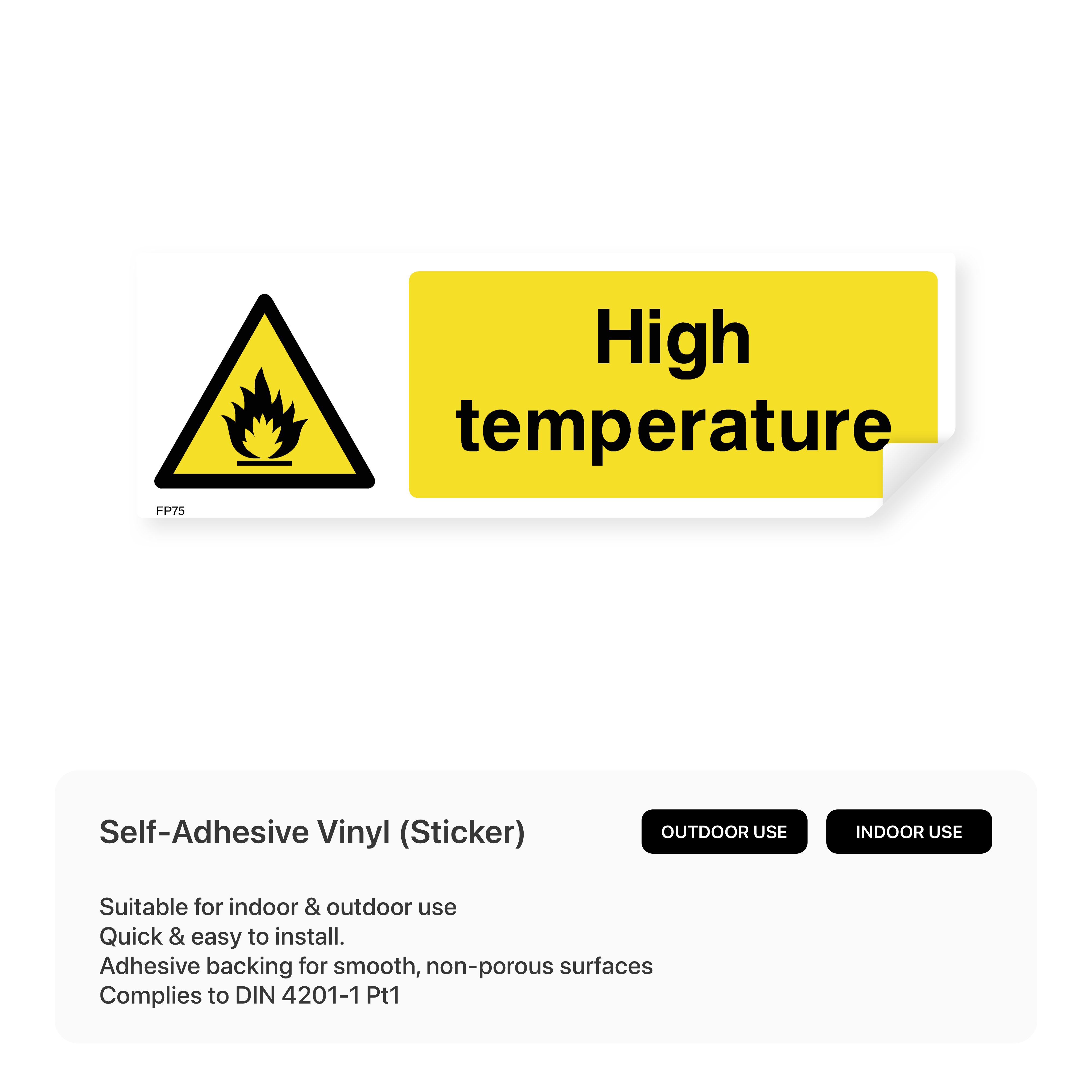 High temperature sign