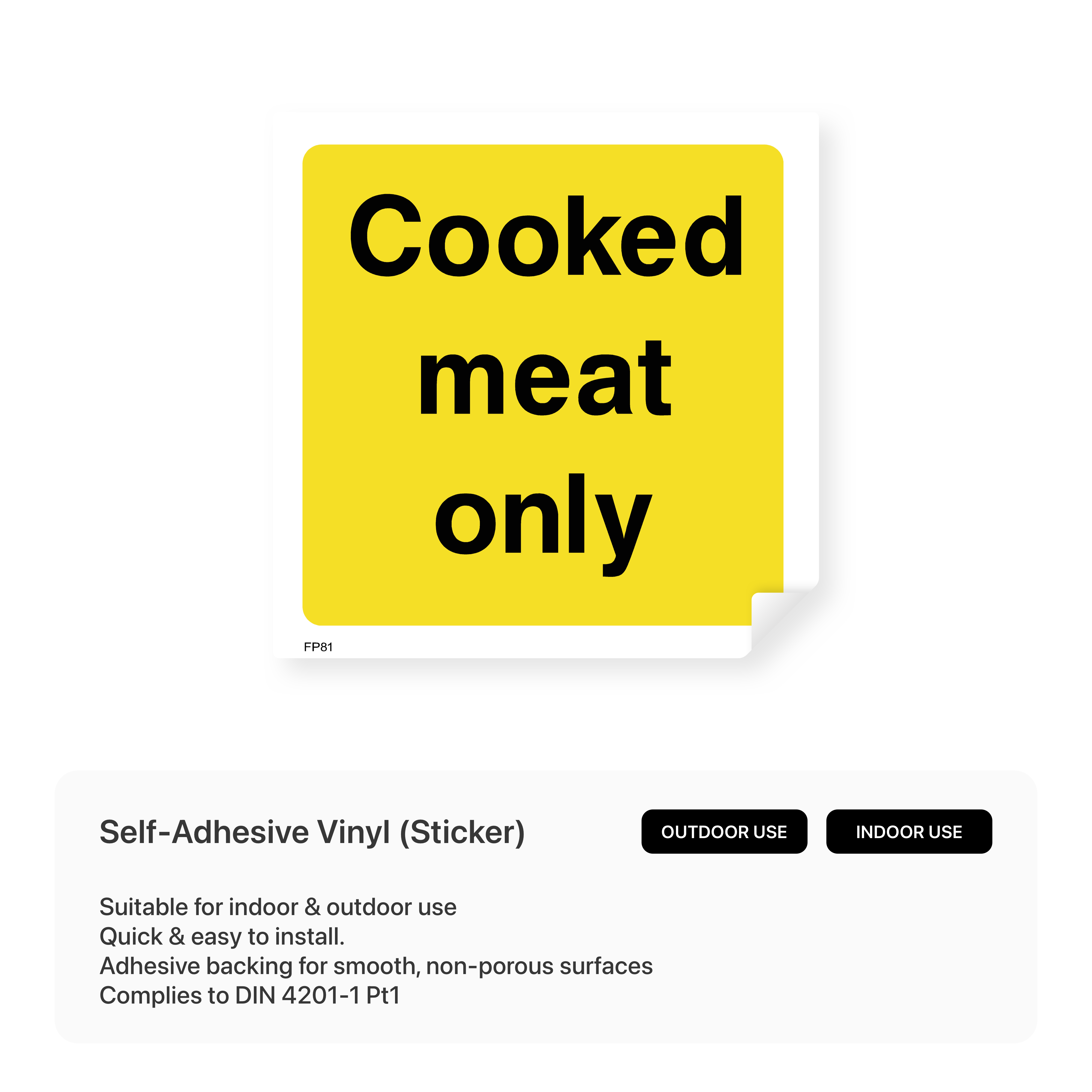 Sign for cooked meats only