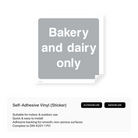 Sign for bakery and dairy products only