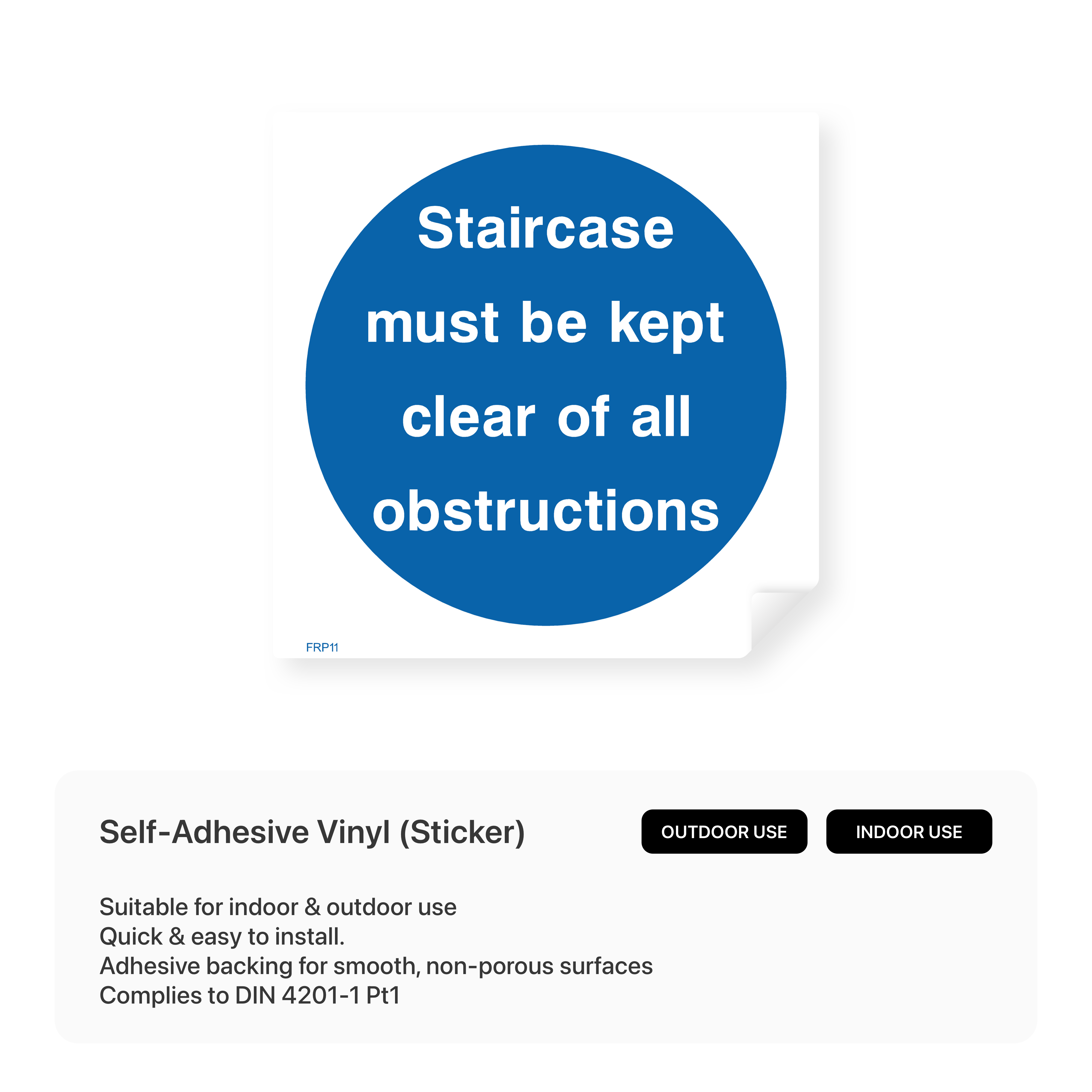 Sign instructing to keep staircase clear