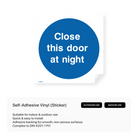 Door sign: "Close at night"