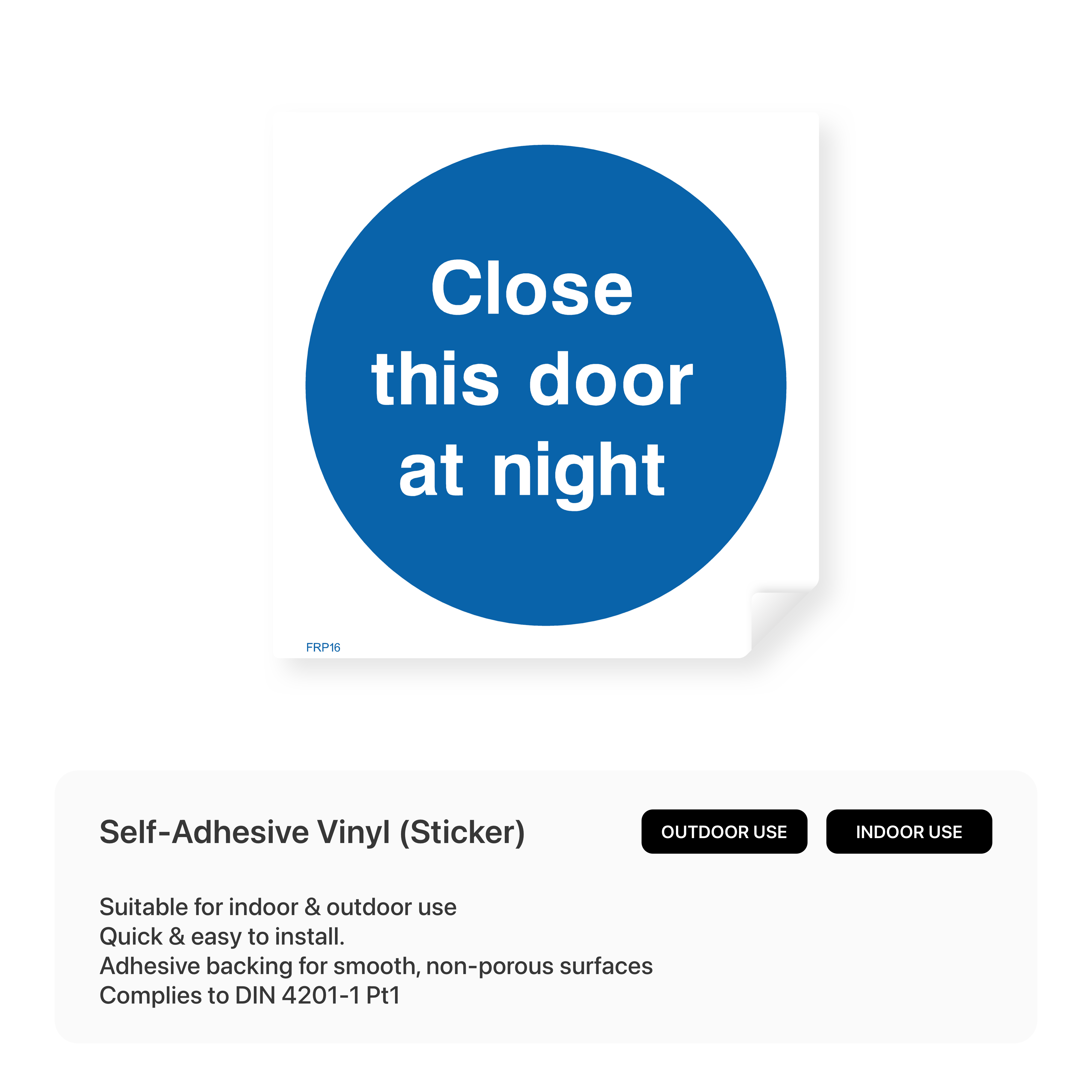 Door sign: "Close at night"