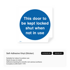 Door sign: "Keep locked when not in use"