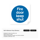 Square sign stating "Fire Door Keep Shut".