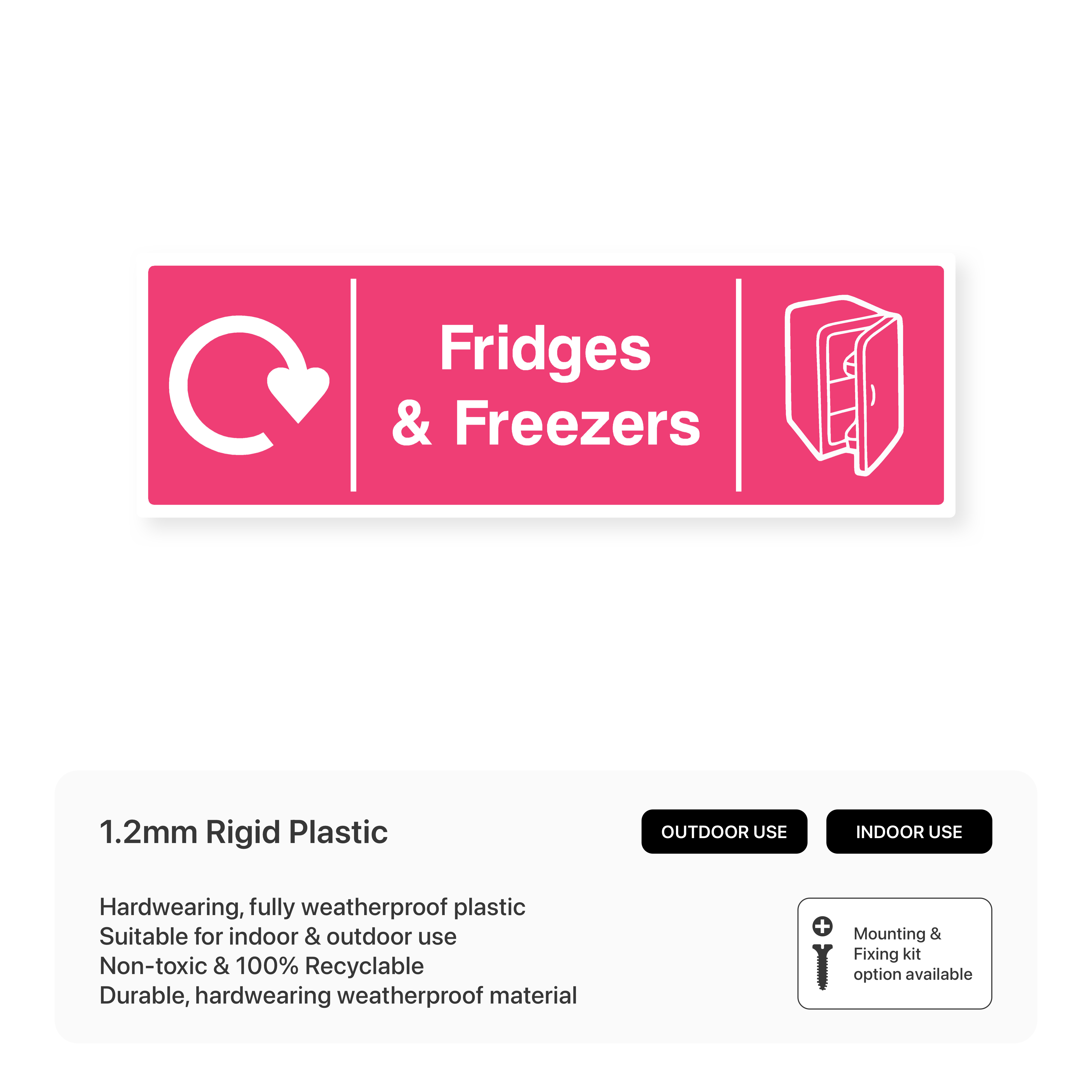 Fridge & Freezers Recycling - Safety Sign – Safety Signs & Stickers