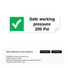 Safe working pressure sign - 200 PSI Sign