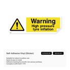 High-pressure tyre inflation warning sign