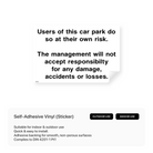 Car park disclaimer sign