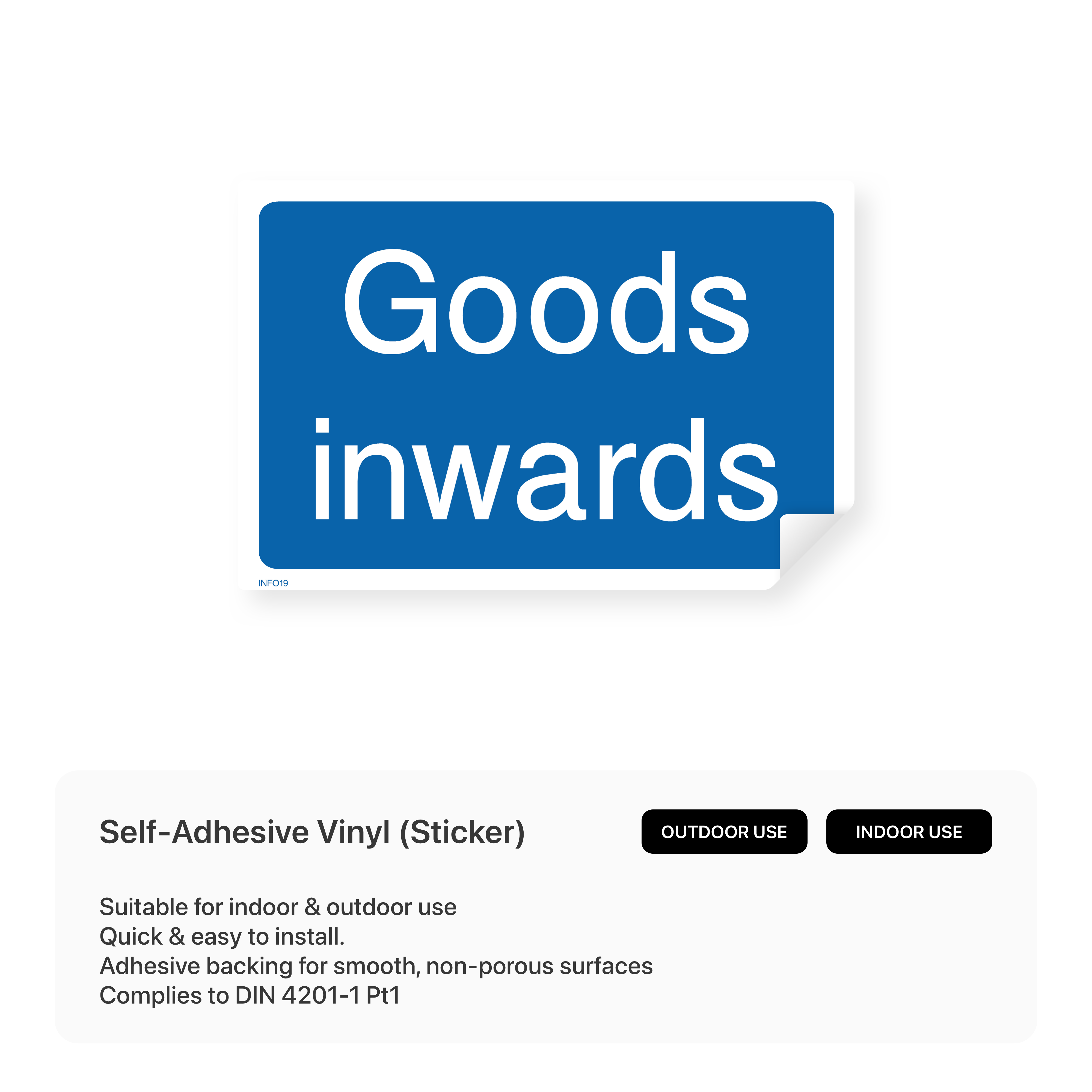 Informational sign: "Goods inwards"