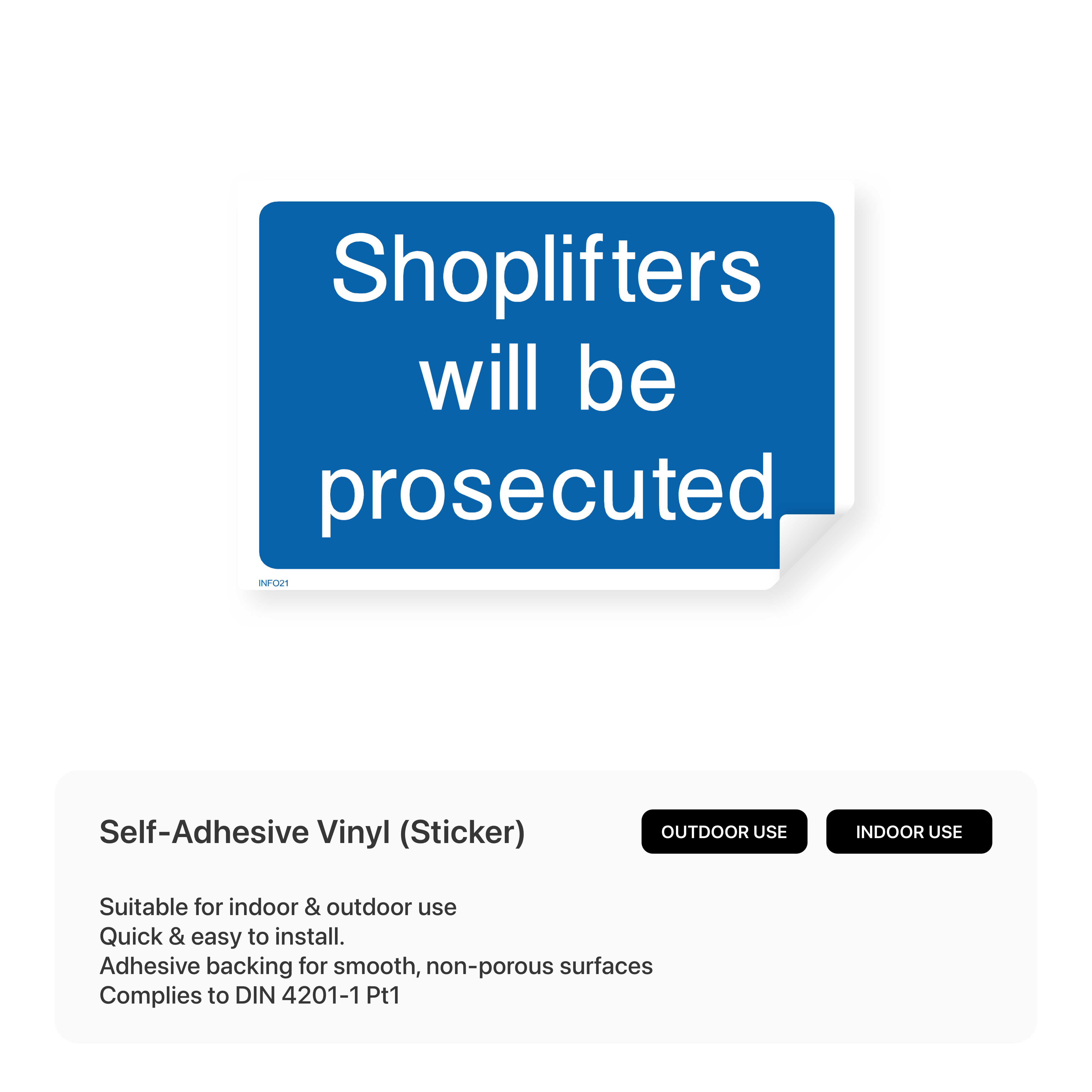 Informational sign: "Shoplifters will be prosecuted"