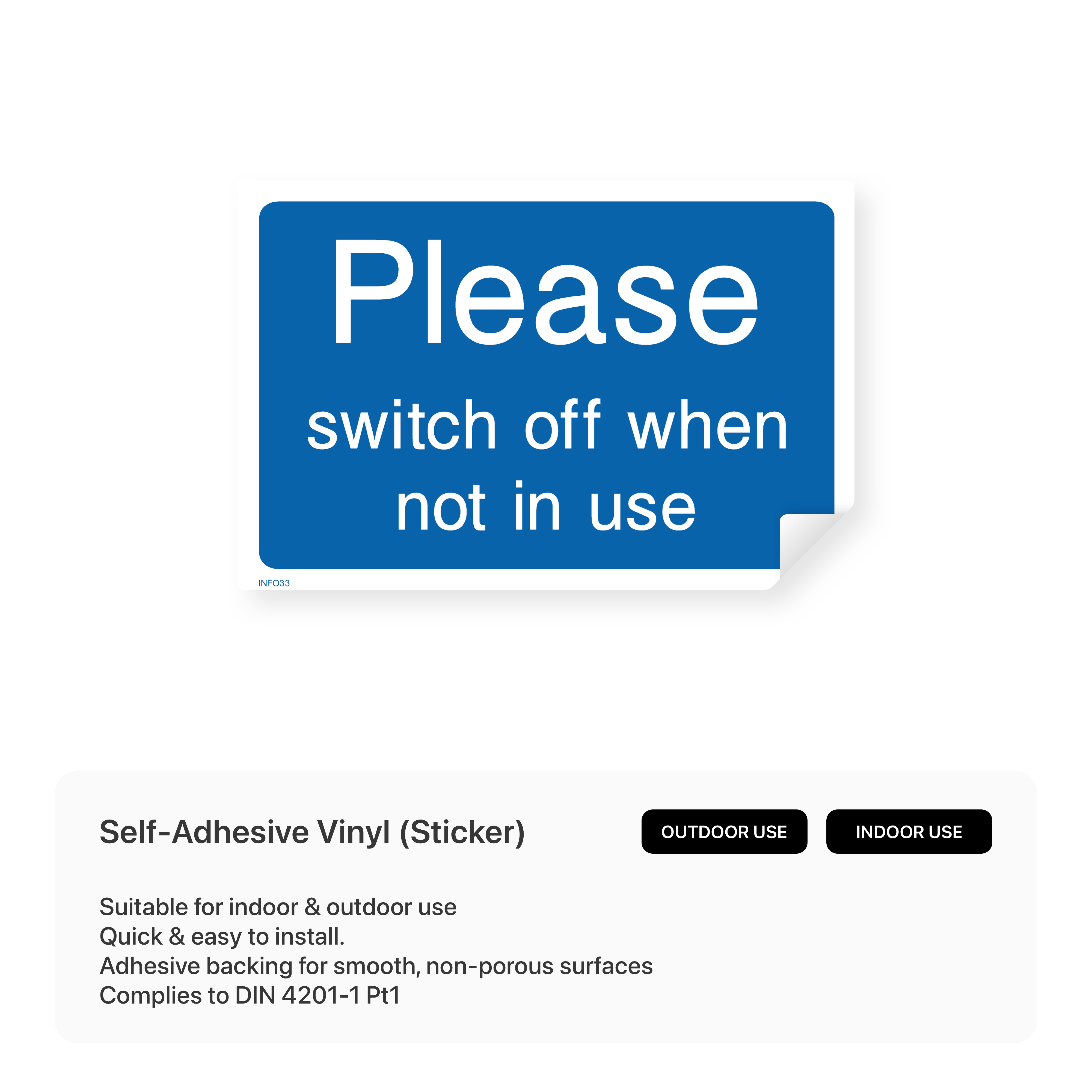 Informational sign to switch off when not in use