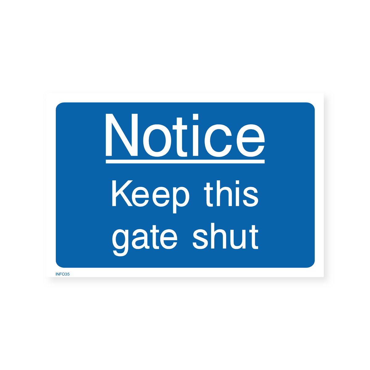 Notice - Keep This Gate Shut Sign – Safety Signs & Stickers