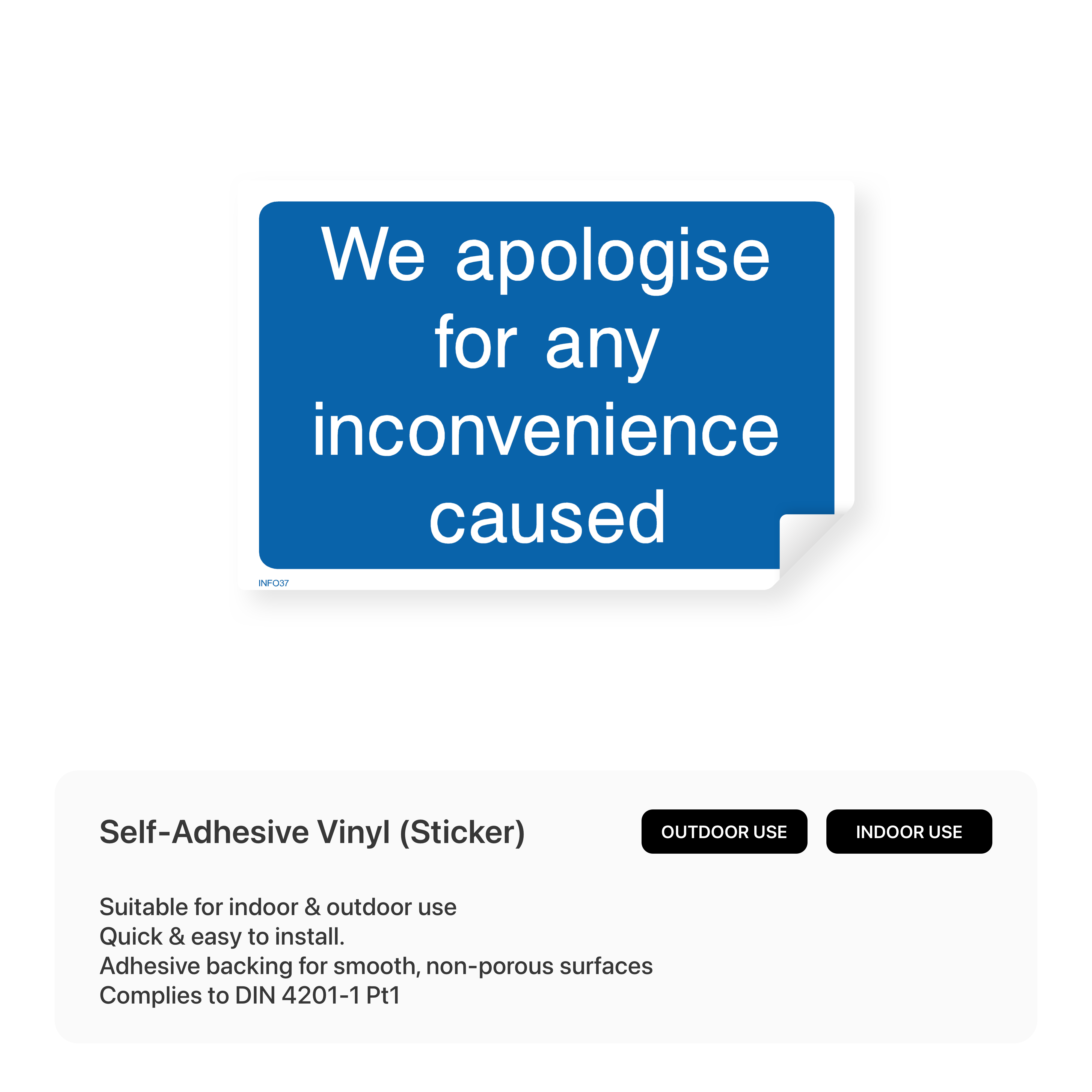 Informational apology sign