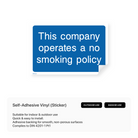 Informational sign about no smoking policy