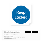 Square sign with the text "Keep Locked".