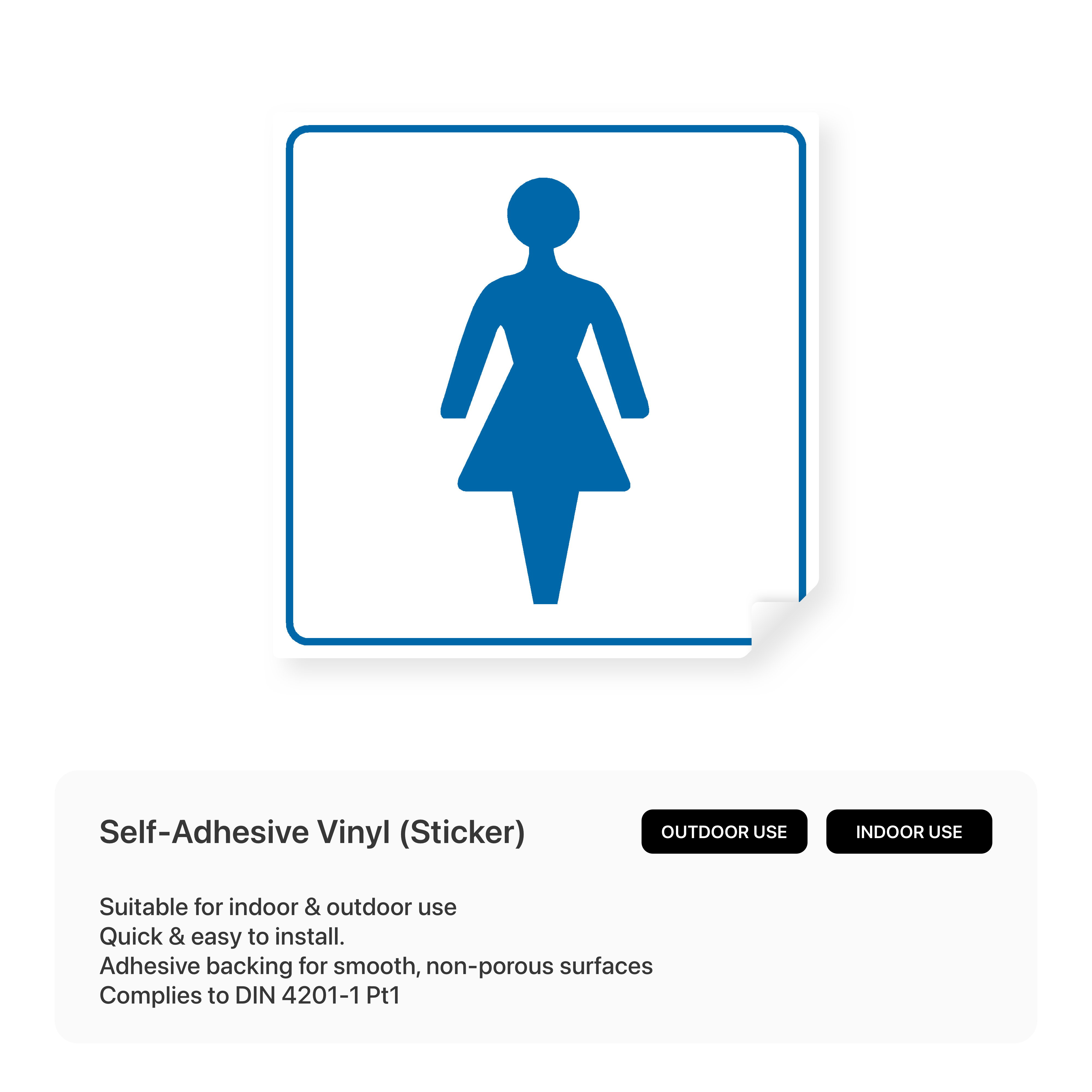 Square sign for female toilets.