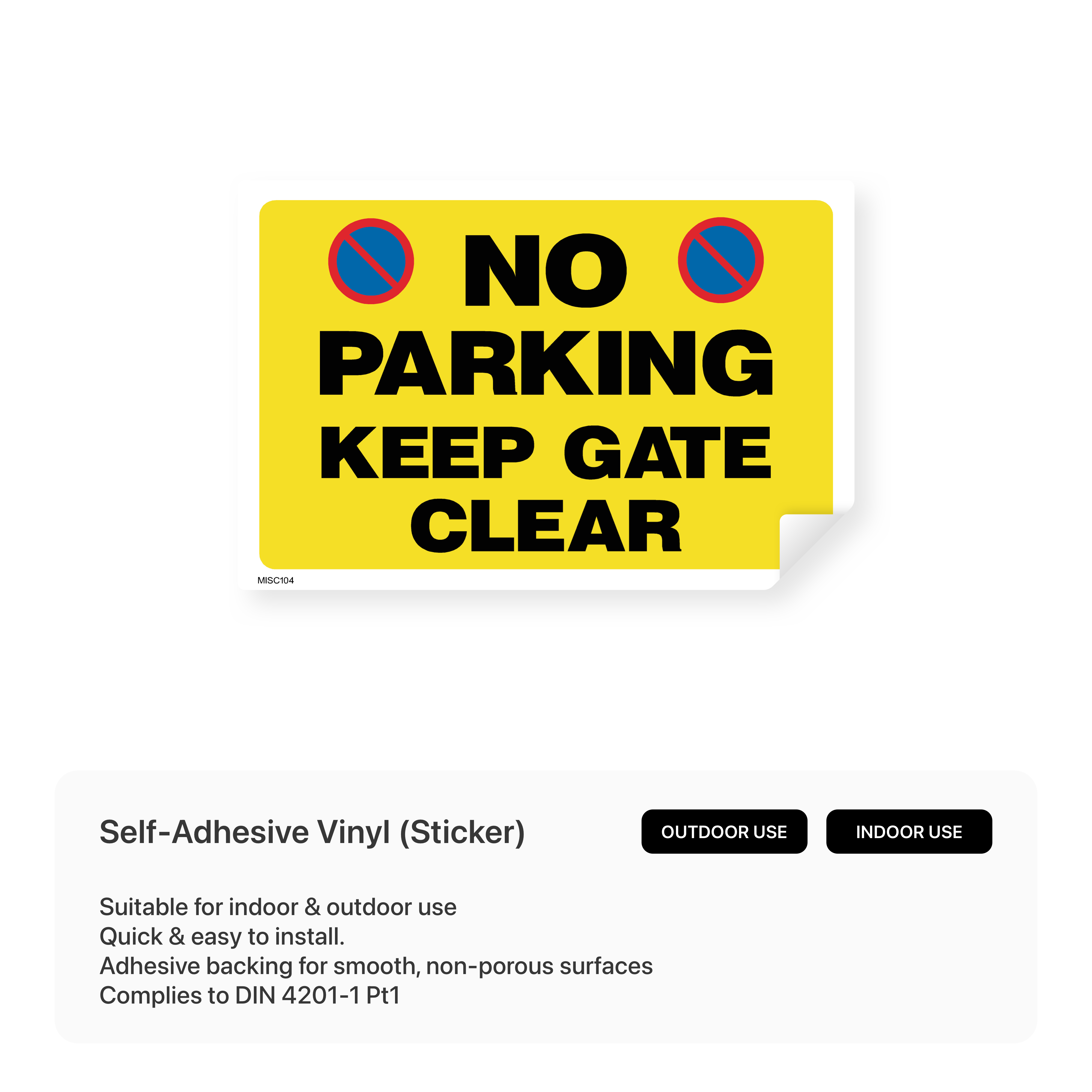 A rectangular sign with the text "NO PARKING KEEP GATE CLEAR" in bold text.