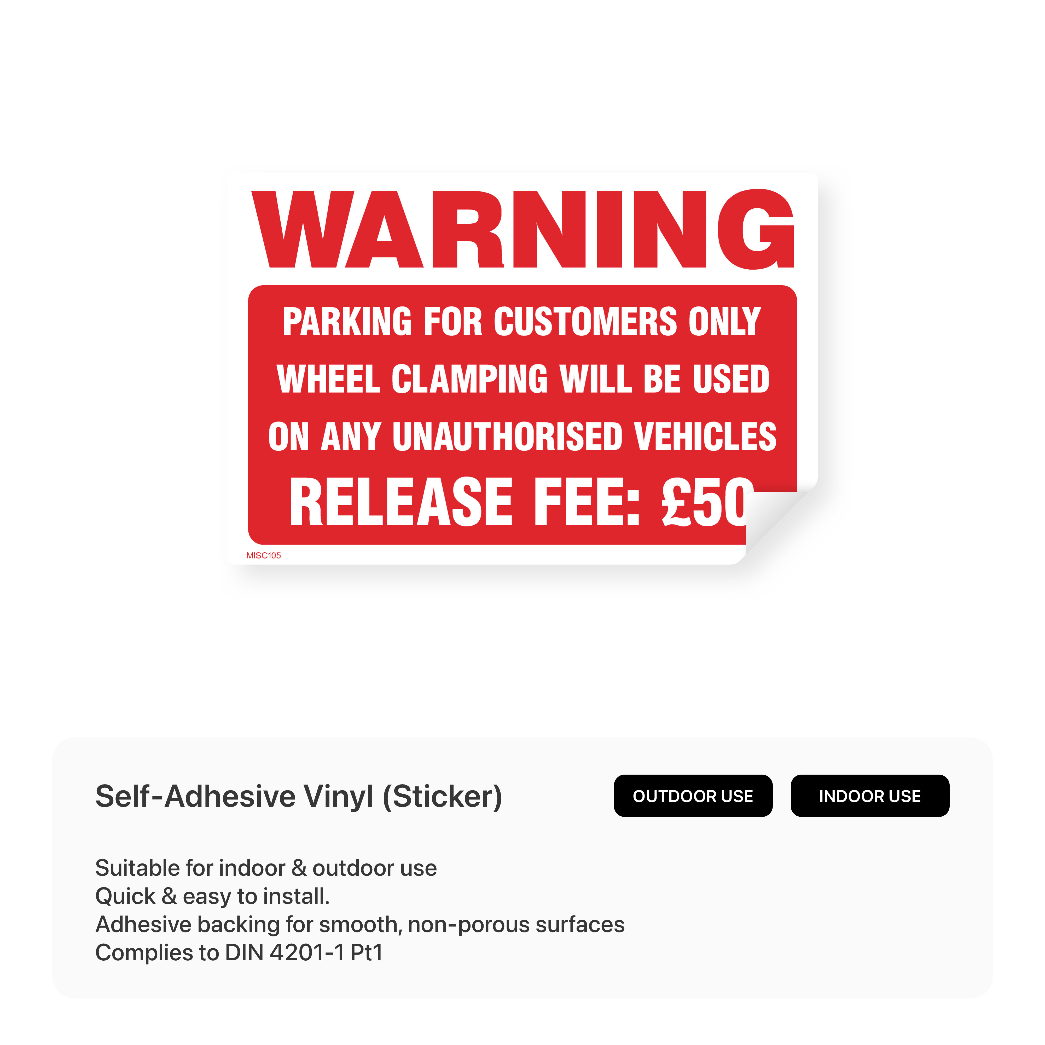 Sign warning of wheel clamping for unauthorized vehicles with a £50 release fee.