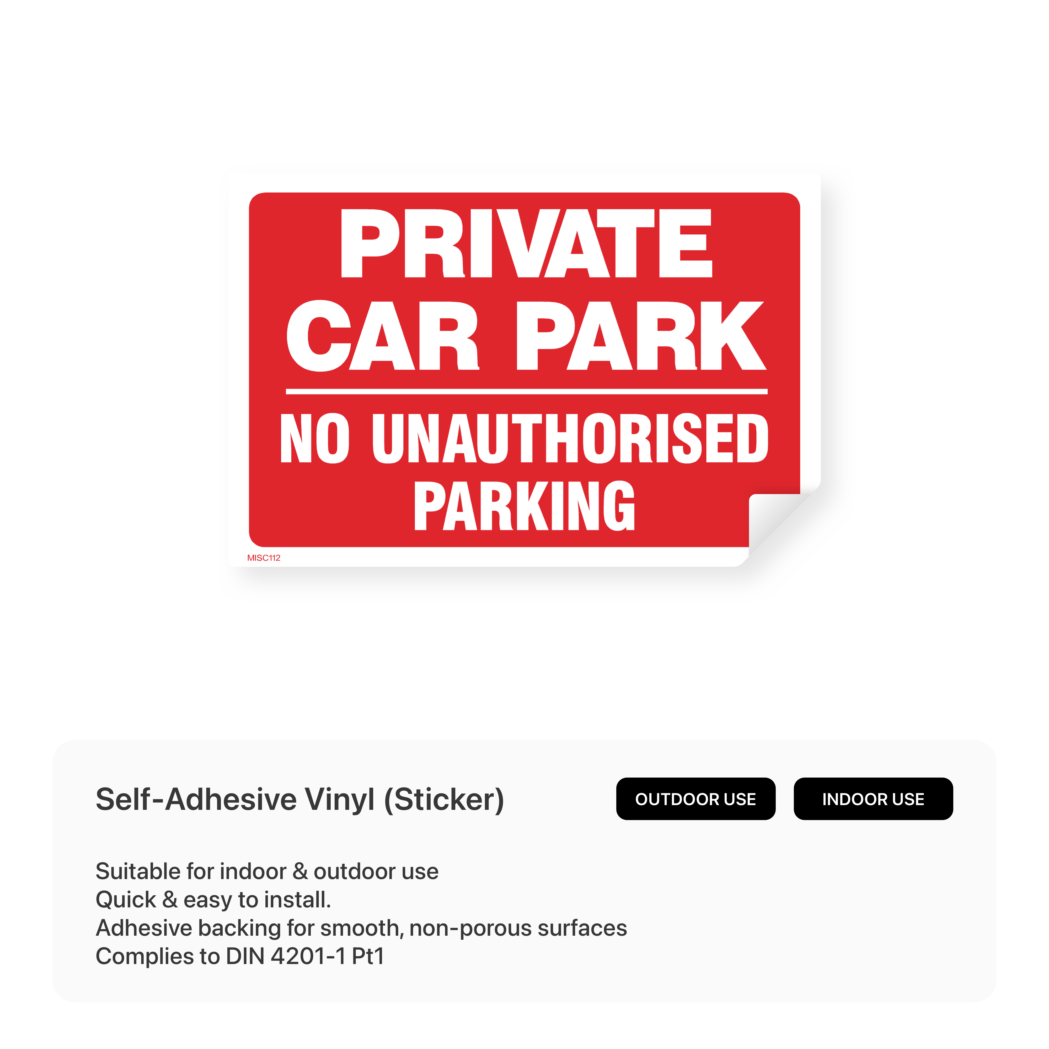 A rectangular sign with the text "PRIVATE CAR PARK - NO UNAUTHORISED PARKING".