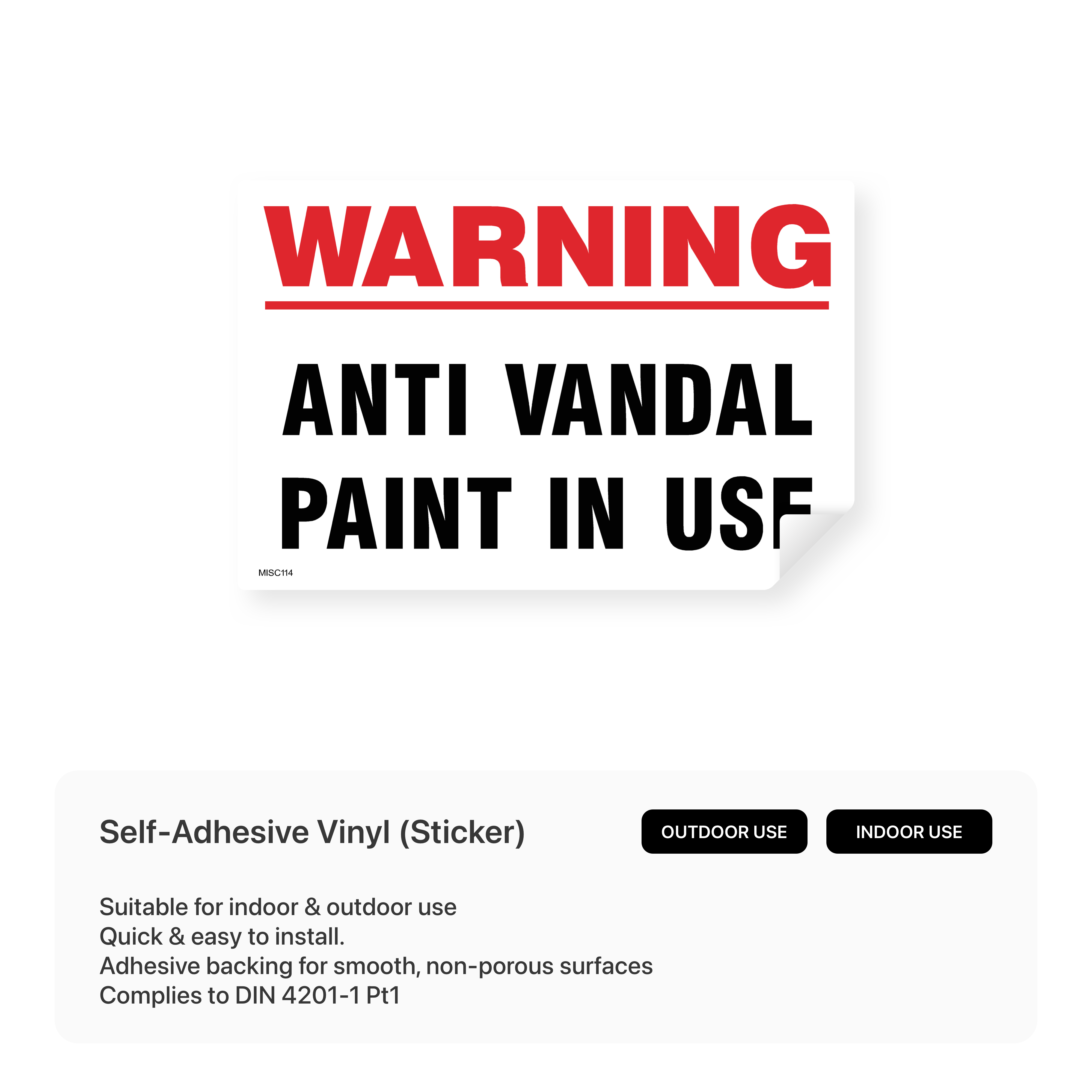 A triangular sign warning of anti-vandal paint in use.