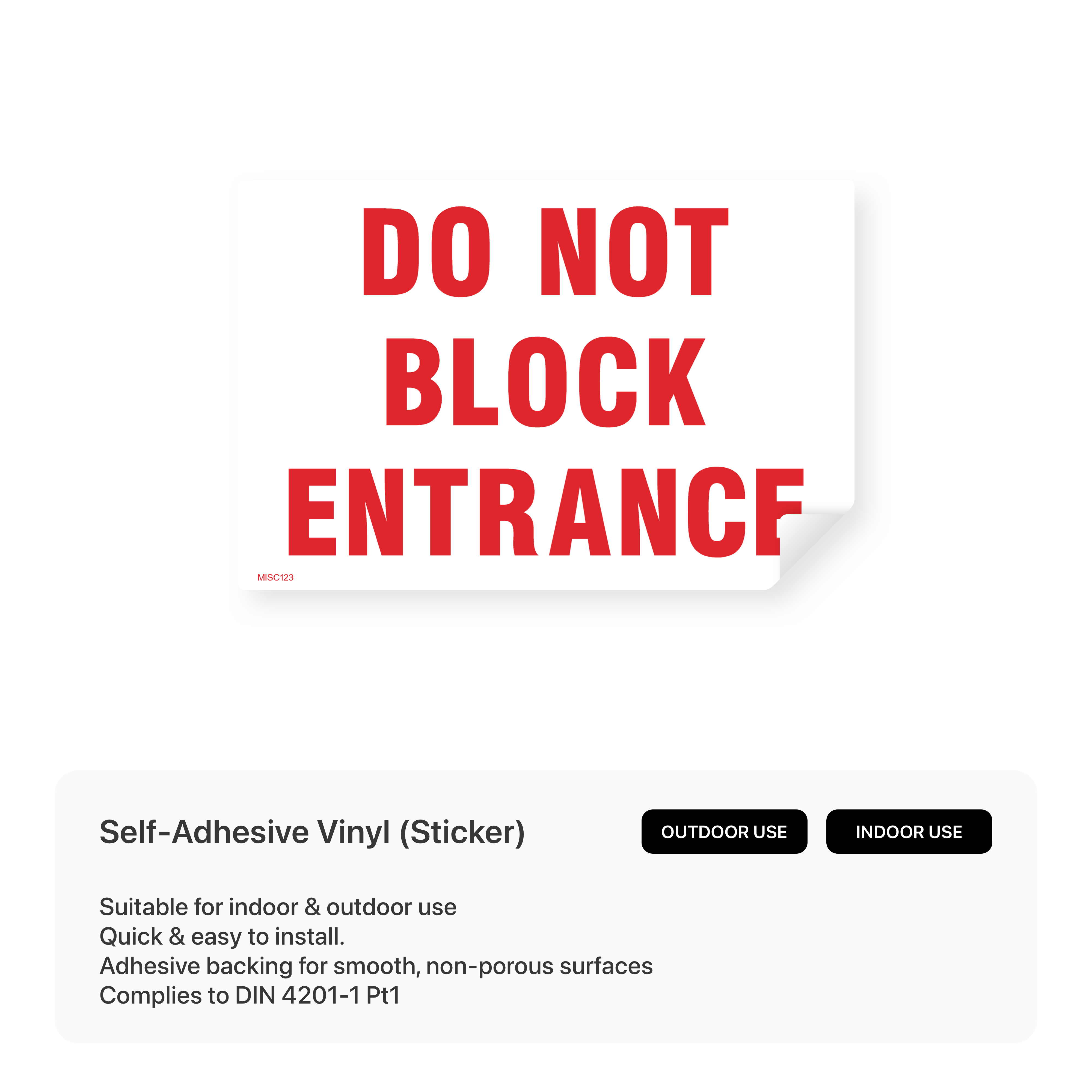 Sign prohibiting blocking of entrance.