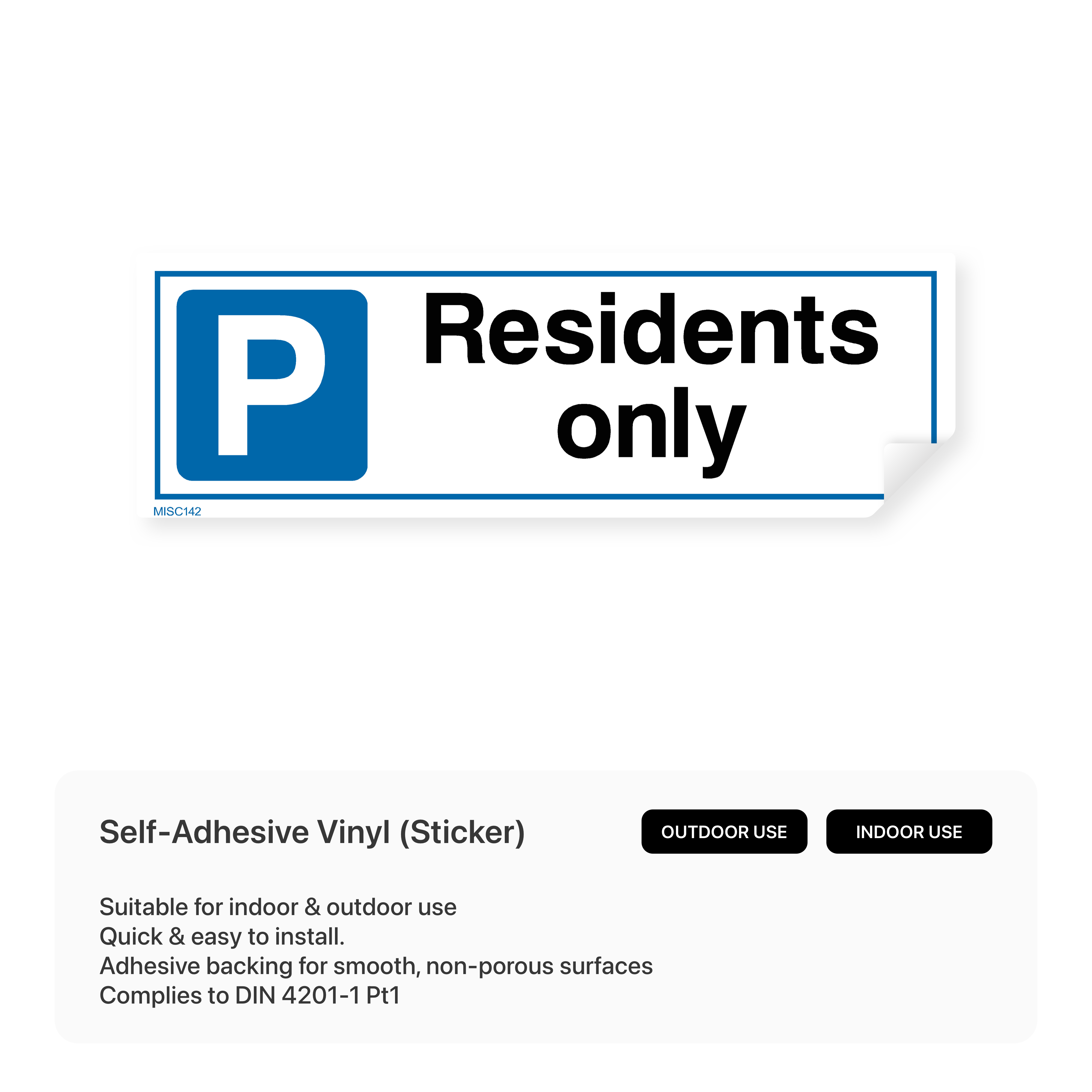 Sign indicating parking for residents only.