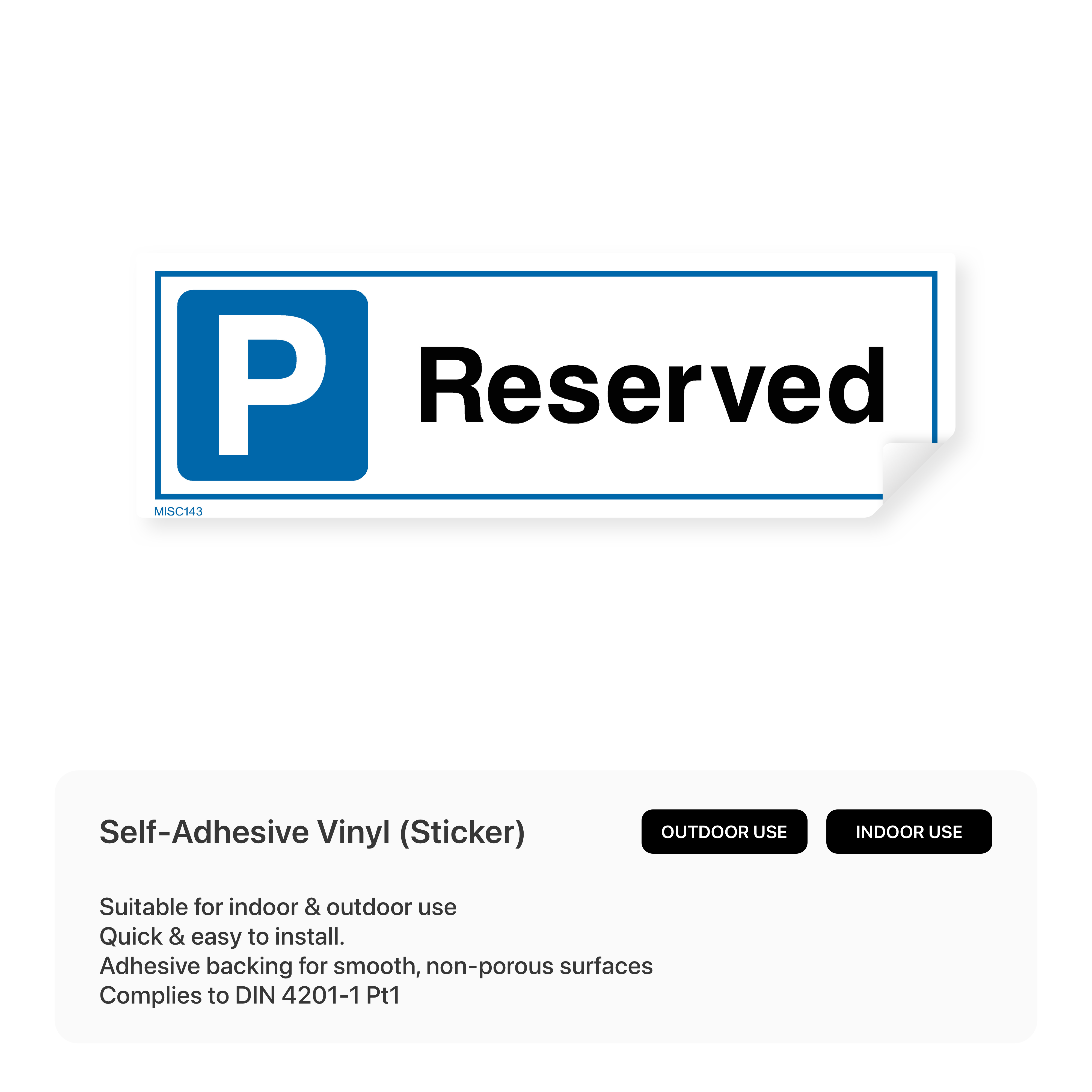 Sign indicating a reserved parking space.