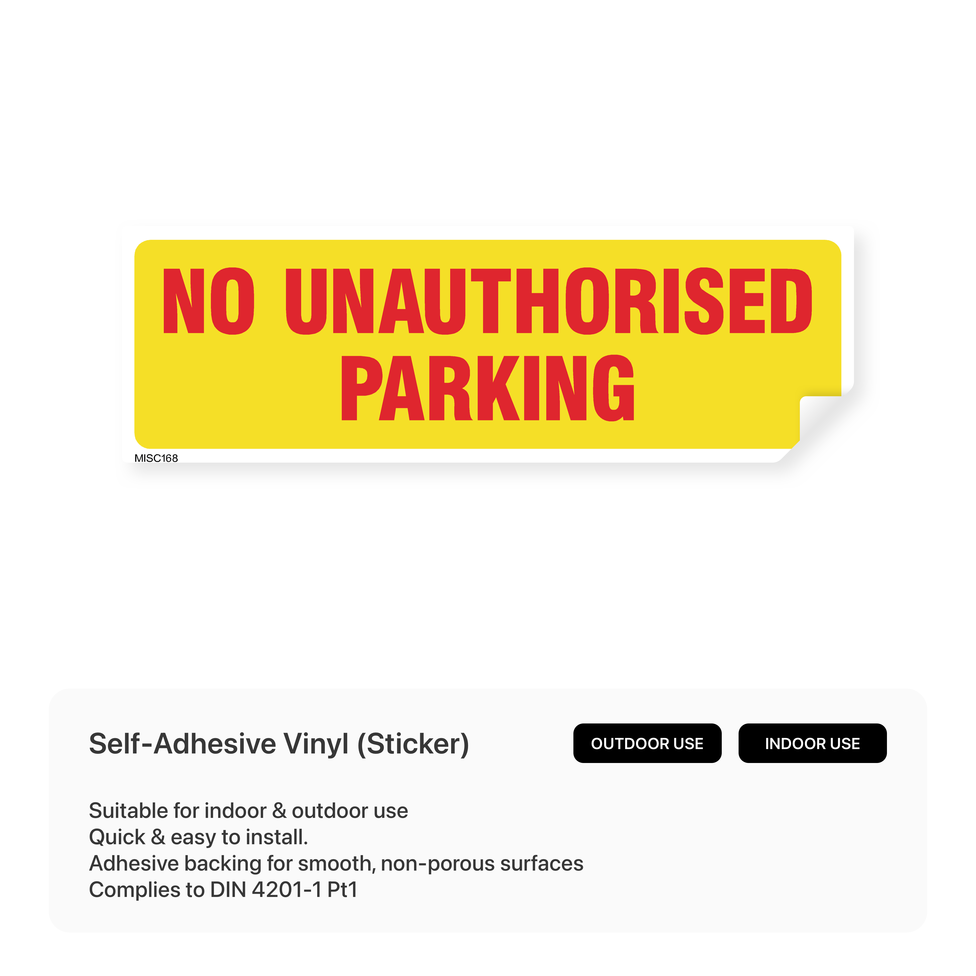 Sign prohibiting unauthorized parking.