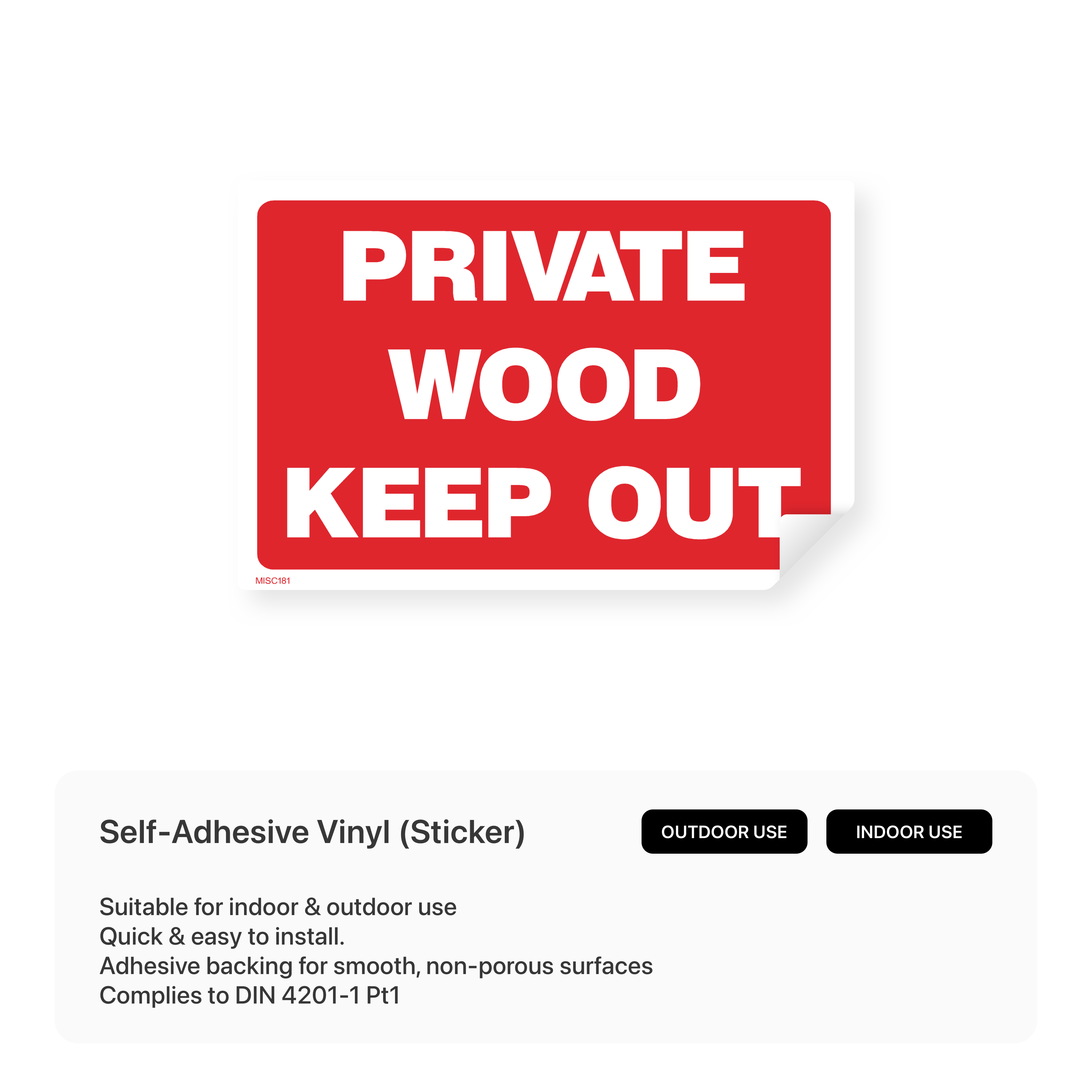 Sign prohibiting entry into a private wood.