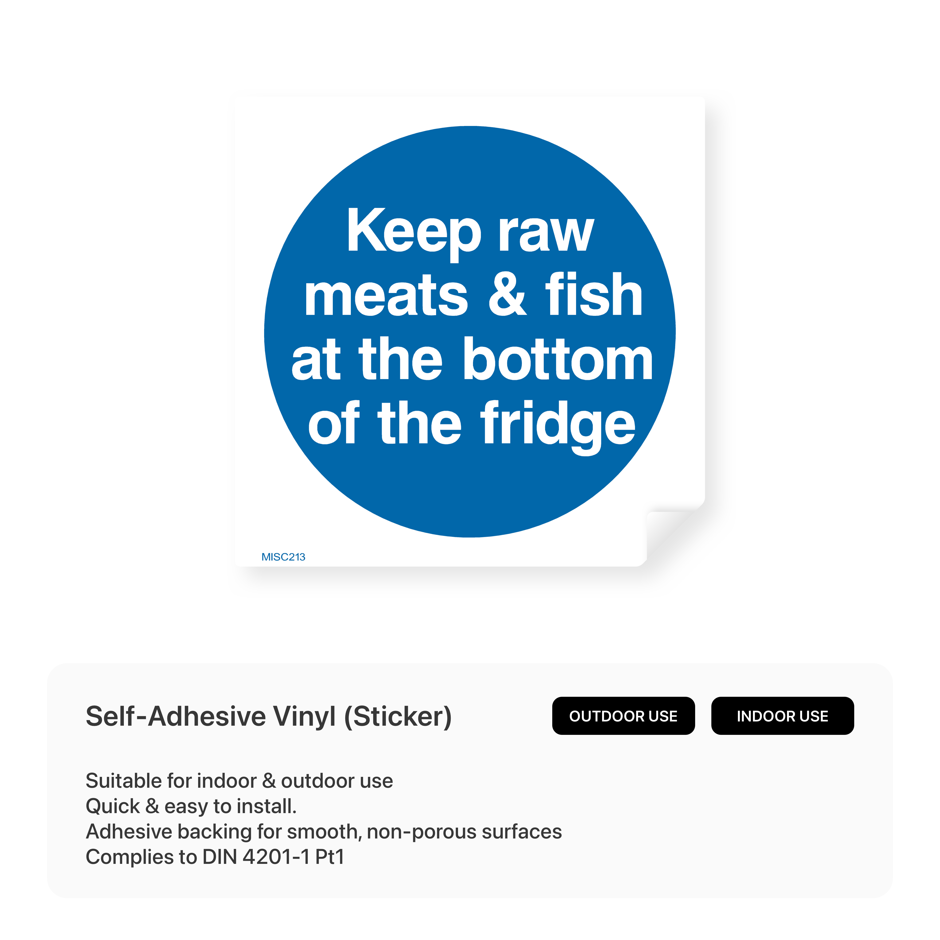 Square sign reminding to keep raw meats and fish at the bottom of the fridge.