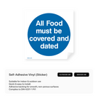 Square sign reminding to cover and date all food.